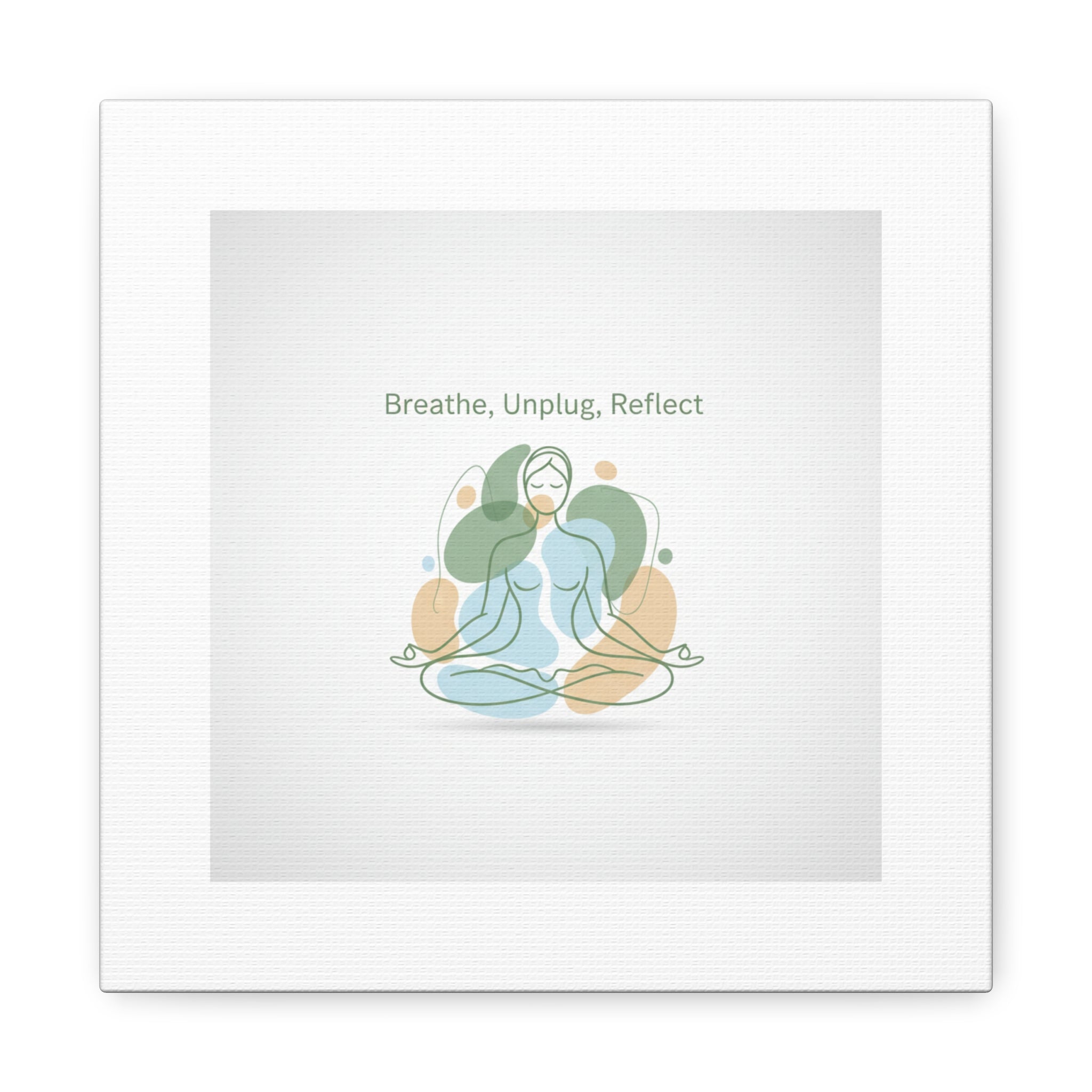 Breathe Unplug Reflect Canvas | Digital Detox, Mindfulness Wall Art