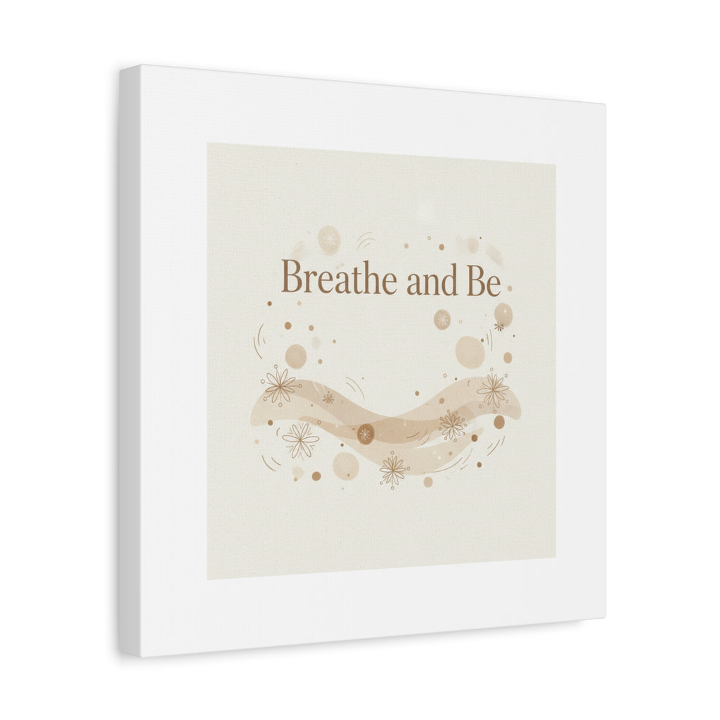 Breathe and Be Canvas, Minimal Cozy Slow Life Wall Art | Neutral Micro-Print