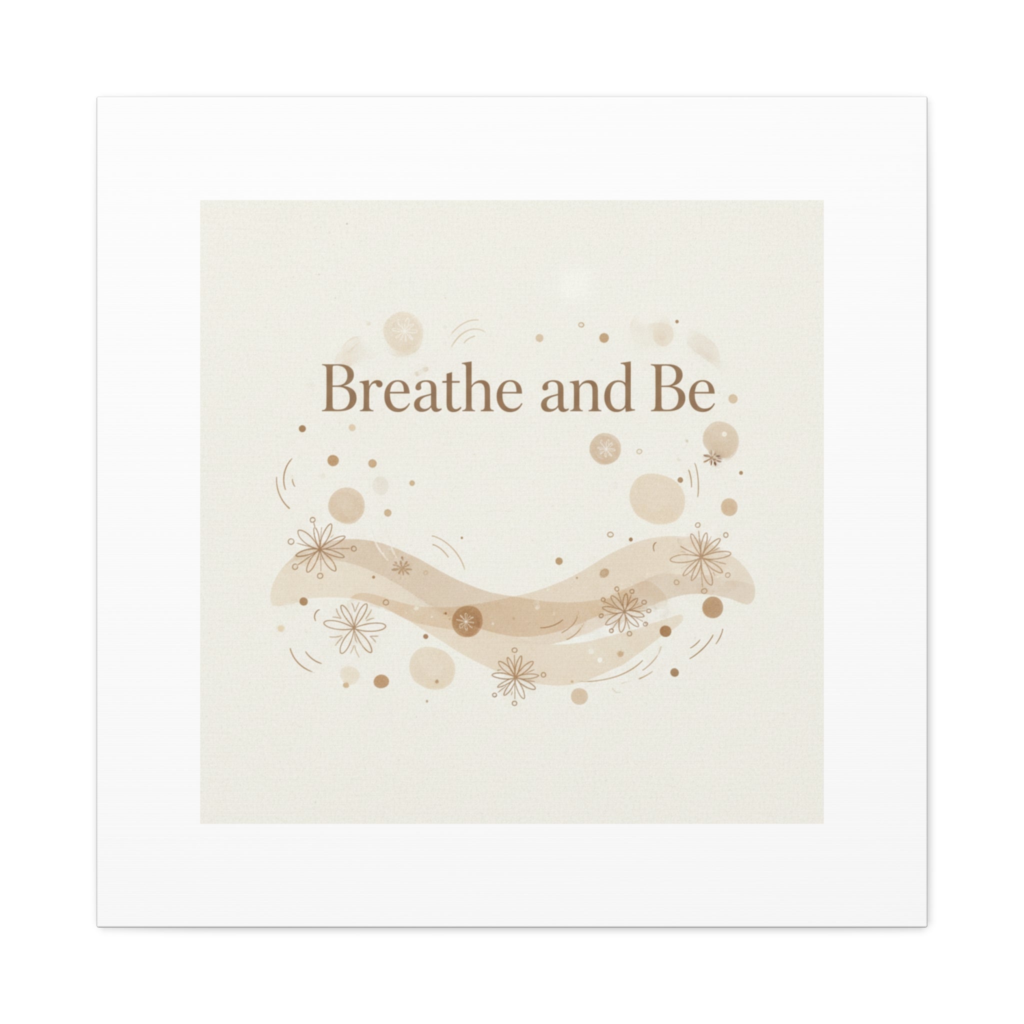 Breathe and Be Canvas, Minimal Cozy Slow Life Wall Art | Neutral Micro-Print