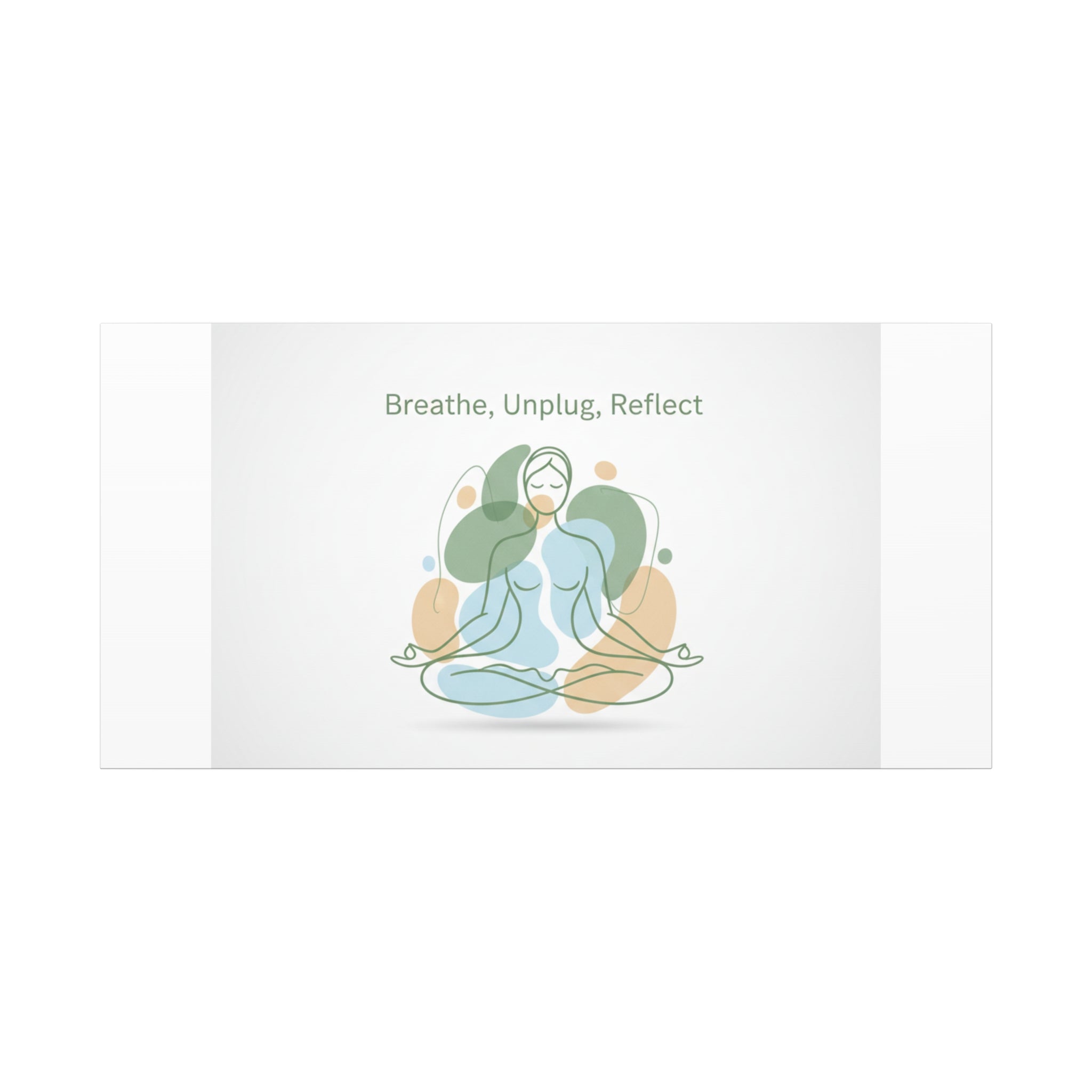 Breathe Unplug Reflect Canvas | Digital Detox, Mindfulness Wall Art
