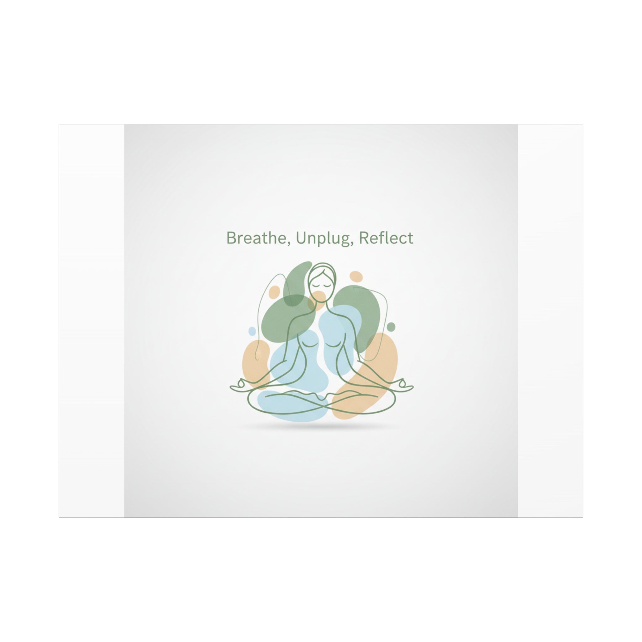 Breathe Unplug Reflect Canvas | Digital Detox, Mindfulness Wall Art