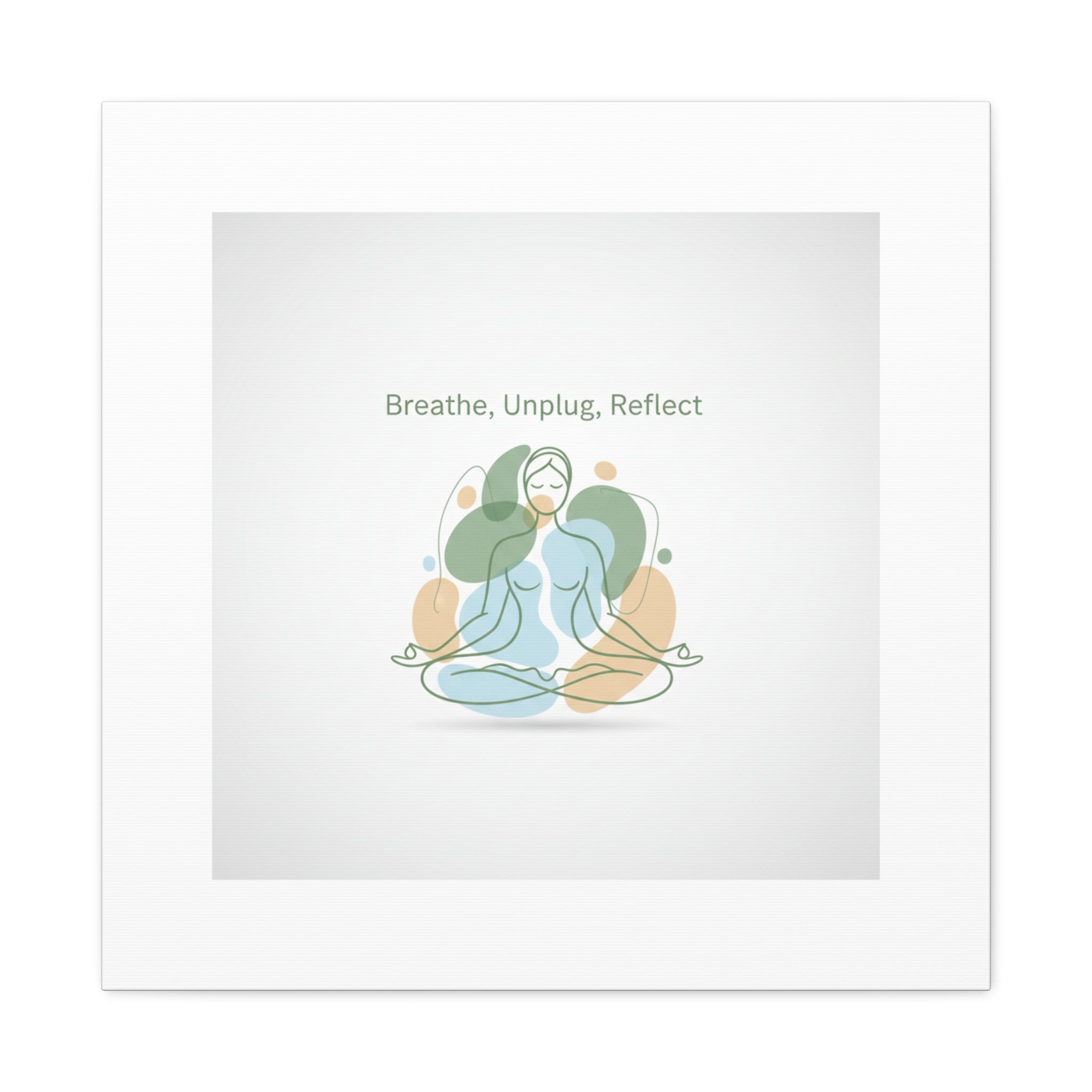 Breathe Unplug Reflect Canvas | Digital Detox, Mindfulness Wall Art