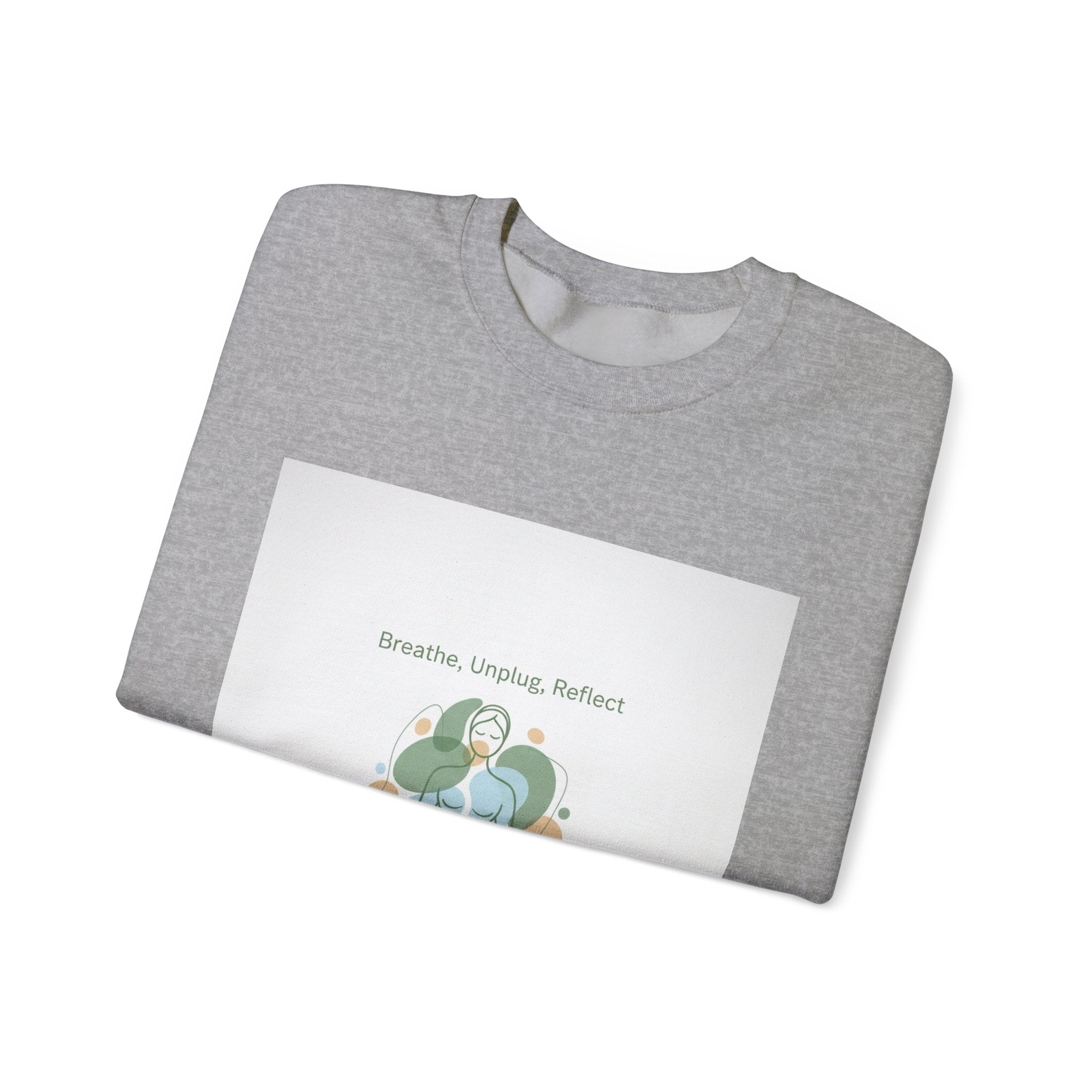 Breathe Unplug Reflect Sweatshirt | Digital Detox, News Detox
