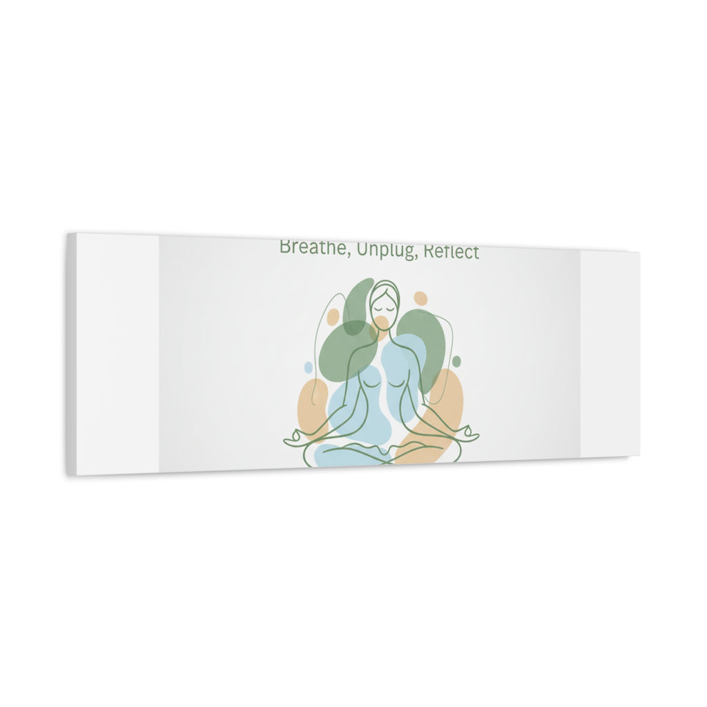 Breathe Unplug Reflect Canvas | Digital Detox, Mindfulness Wall Art