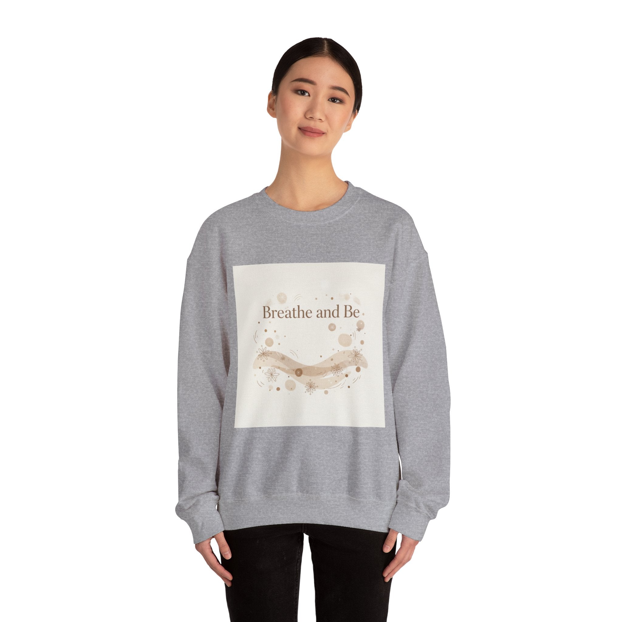 Breathe and Be Typography Sweatshirt | Cozy Winter Minimalism, slow life