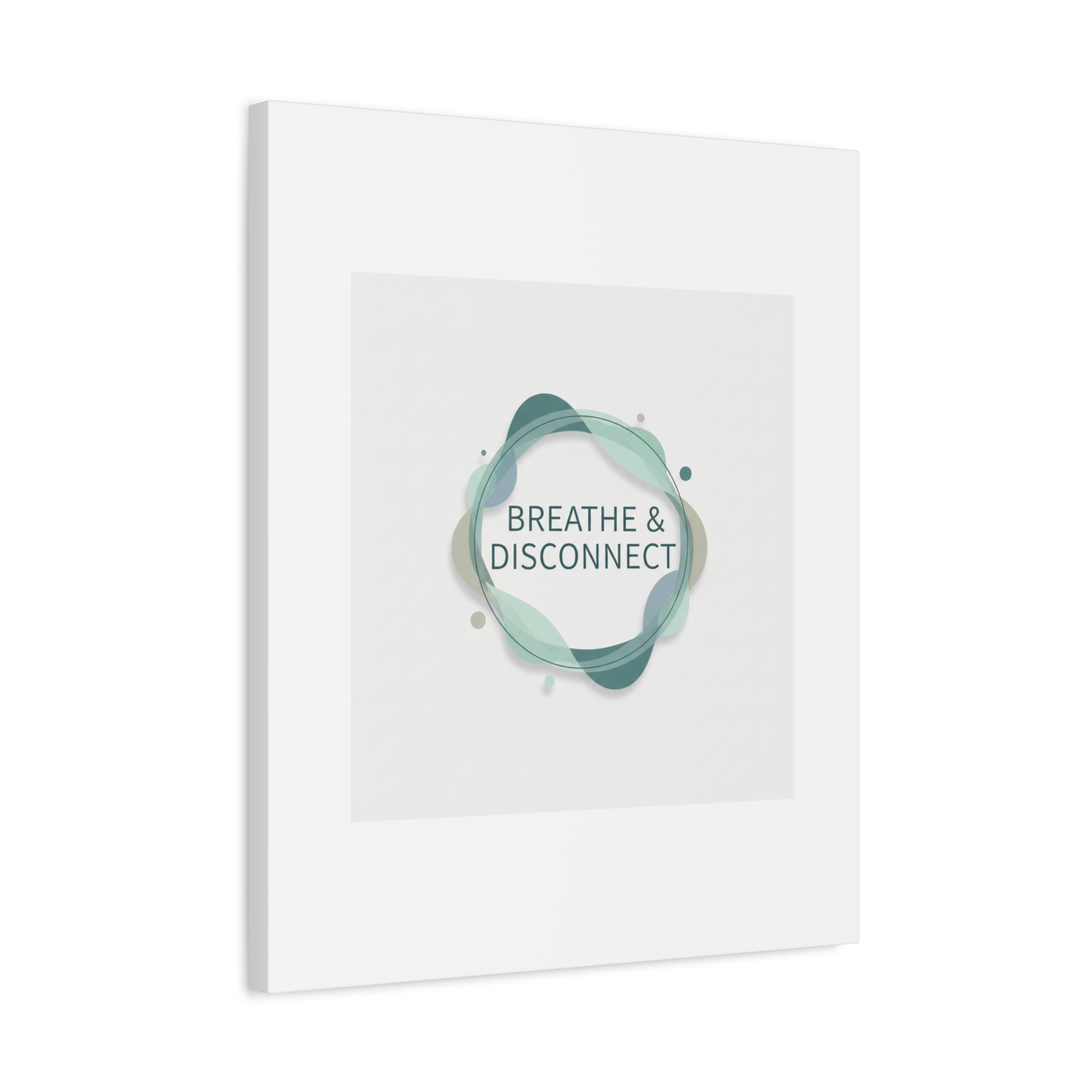 Breathe & Disconnect Canvas | Digital Detox, Mindfulness Wall Art
