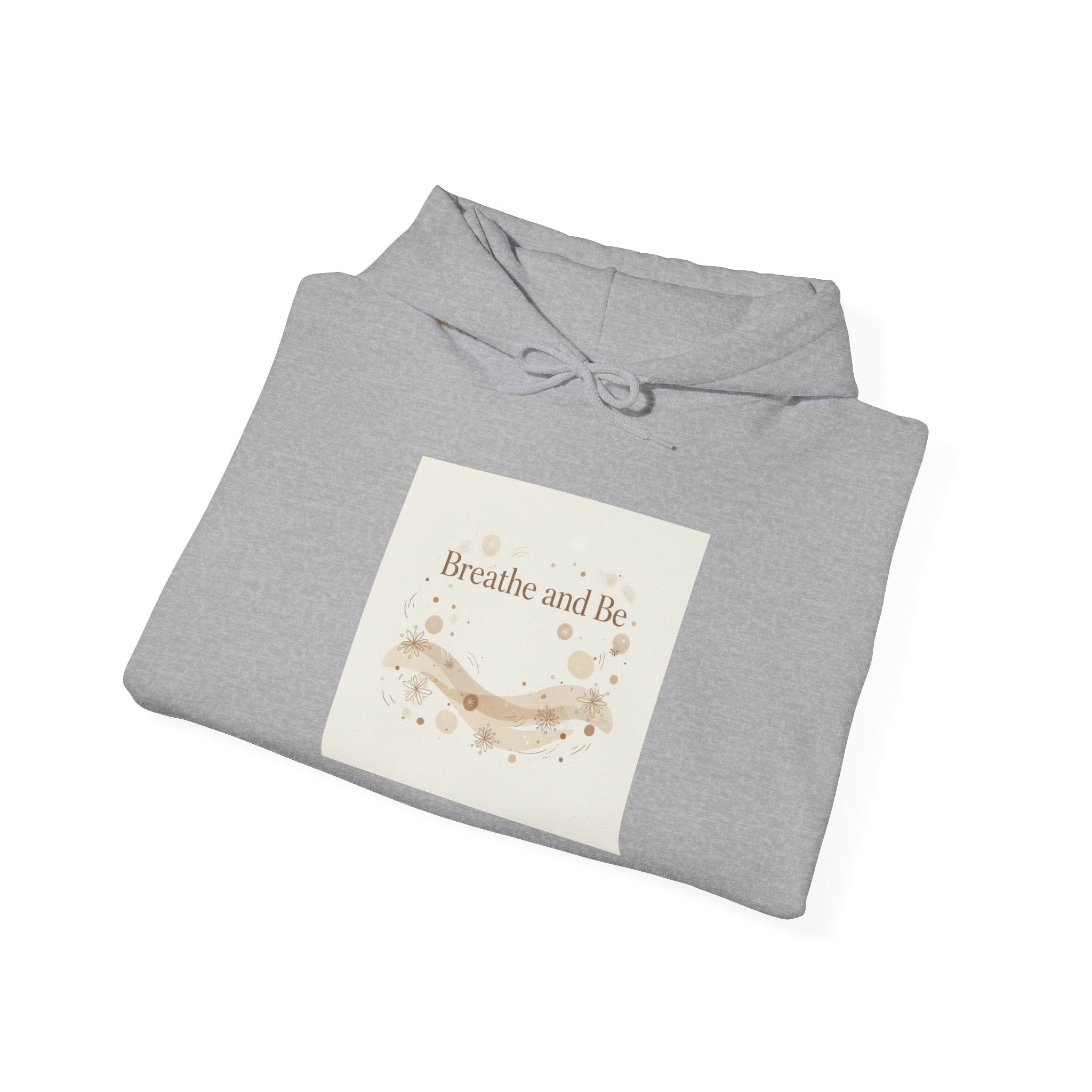 Breathe and Be Hoodie | Cozy Winter Minimalism, soft life sweatshirt