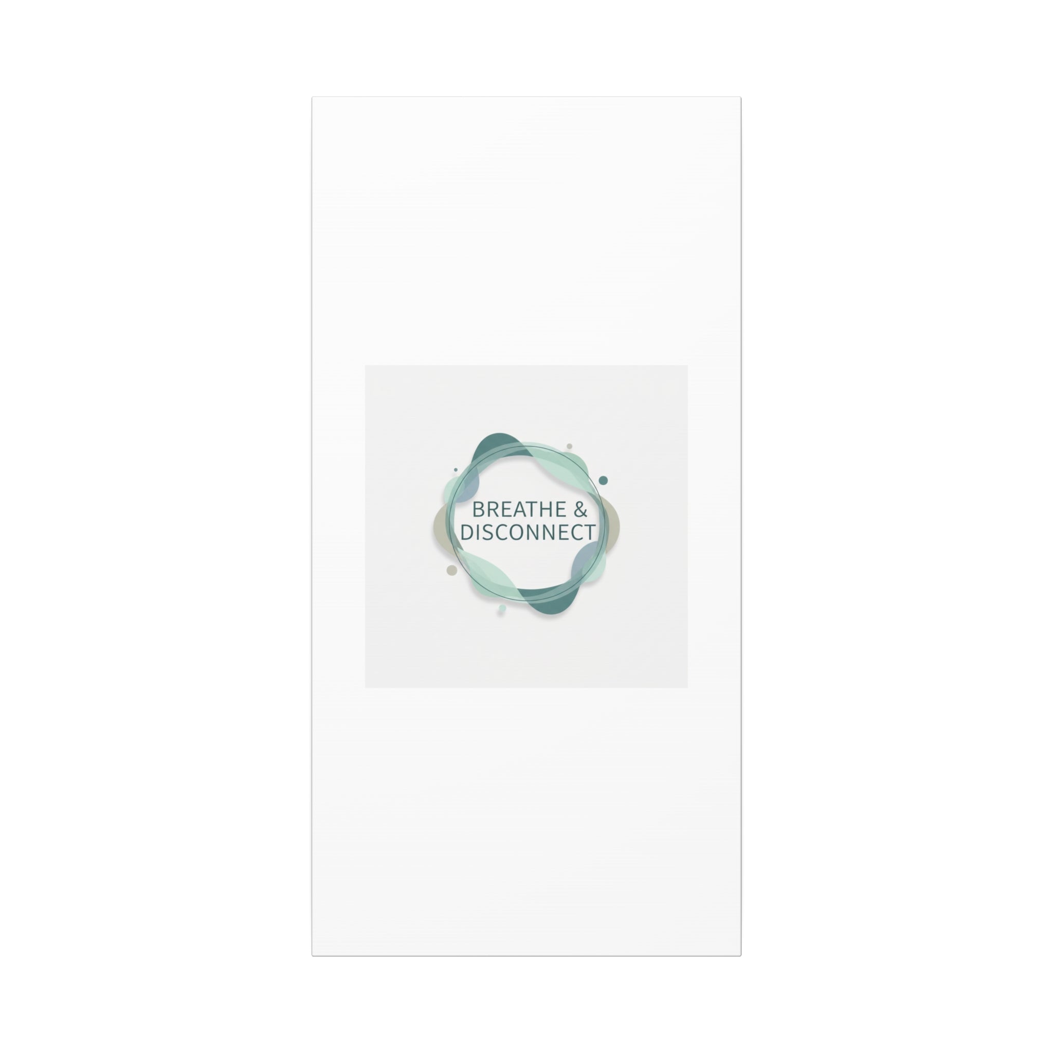 Breathe & Disconnect Canvas | Digital Detox, Mindfulness Wall Art