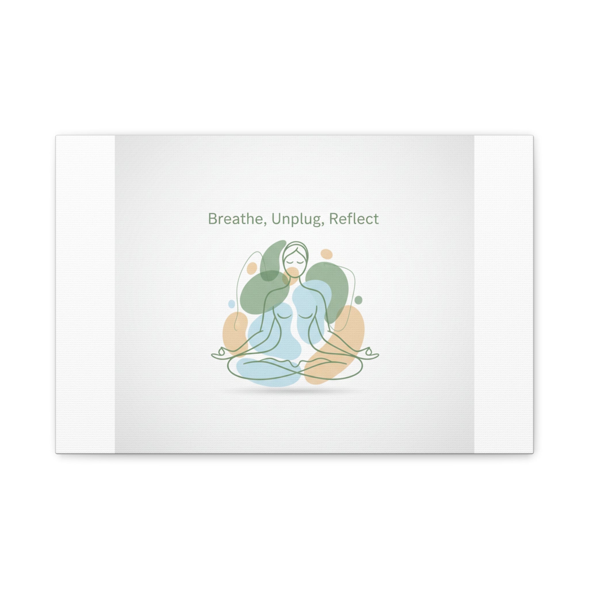 Breathe Unplug Reflect Canvas | Digital Detox, Mindfulness Wall Art