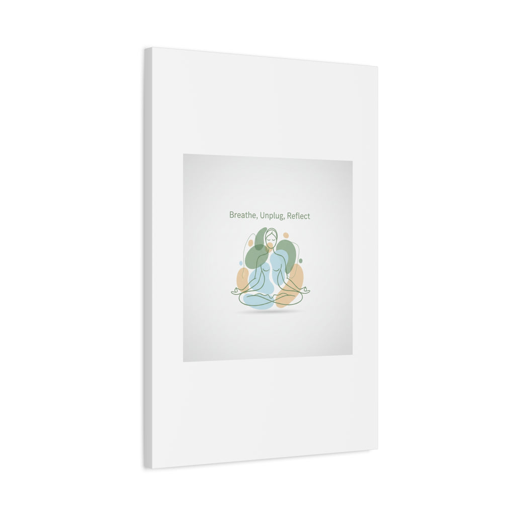 Breathe Unplug Reflect Canvas | Digital Detox, Mindfulness Wall Art