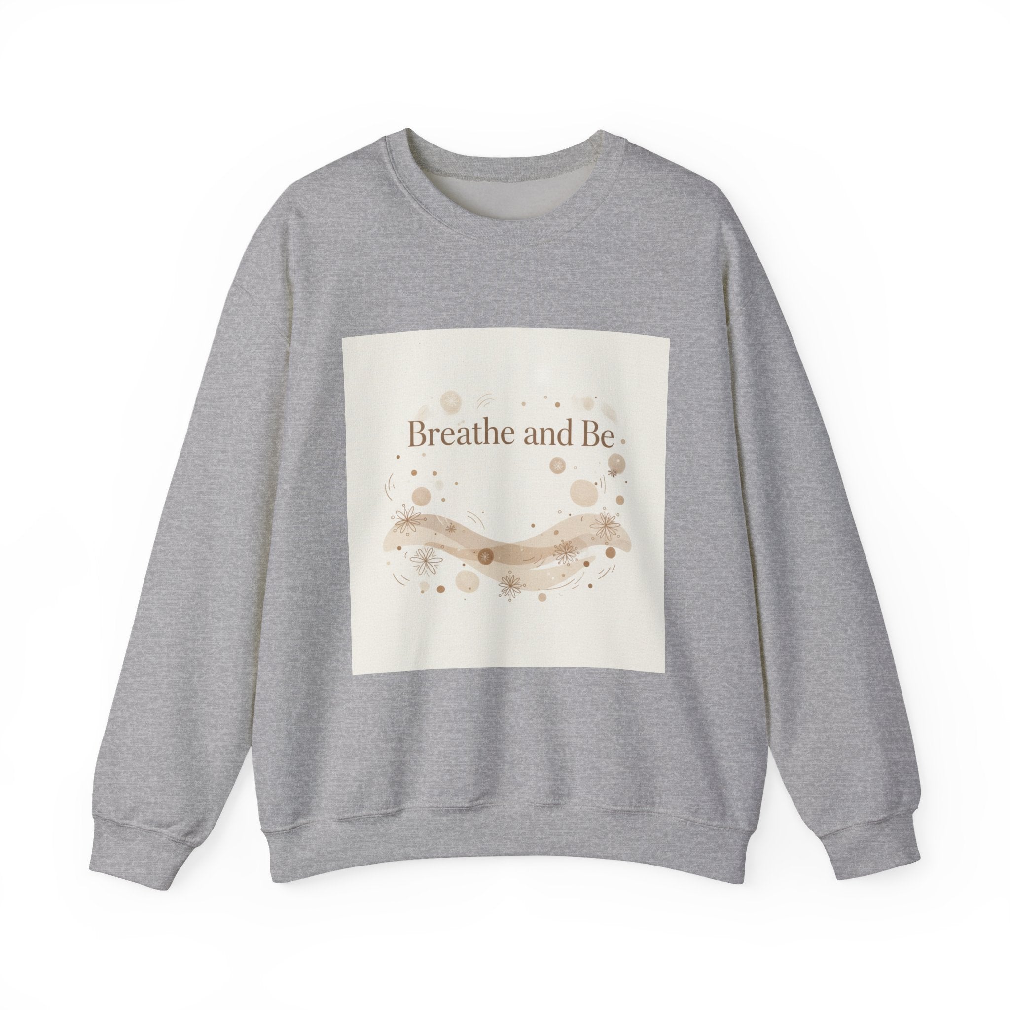 Breathe and Be Typography Sweatshirt | Cozy Winter Minimalism, slow life
