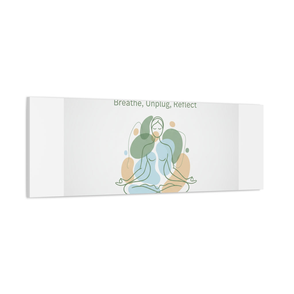 Breathe Unplug Reflect Canvas | Digital Detox, Mindfulness Wall Art
