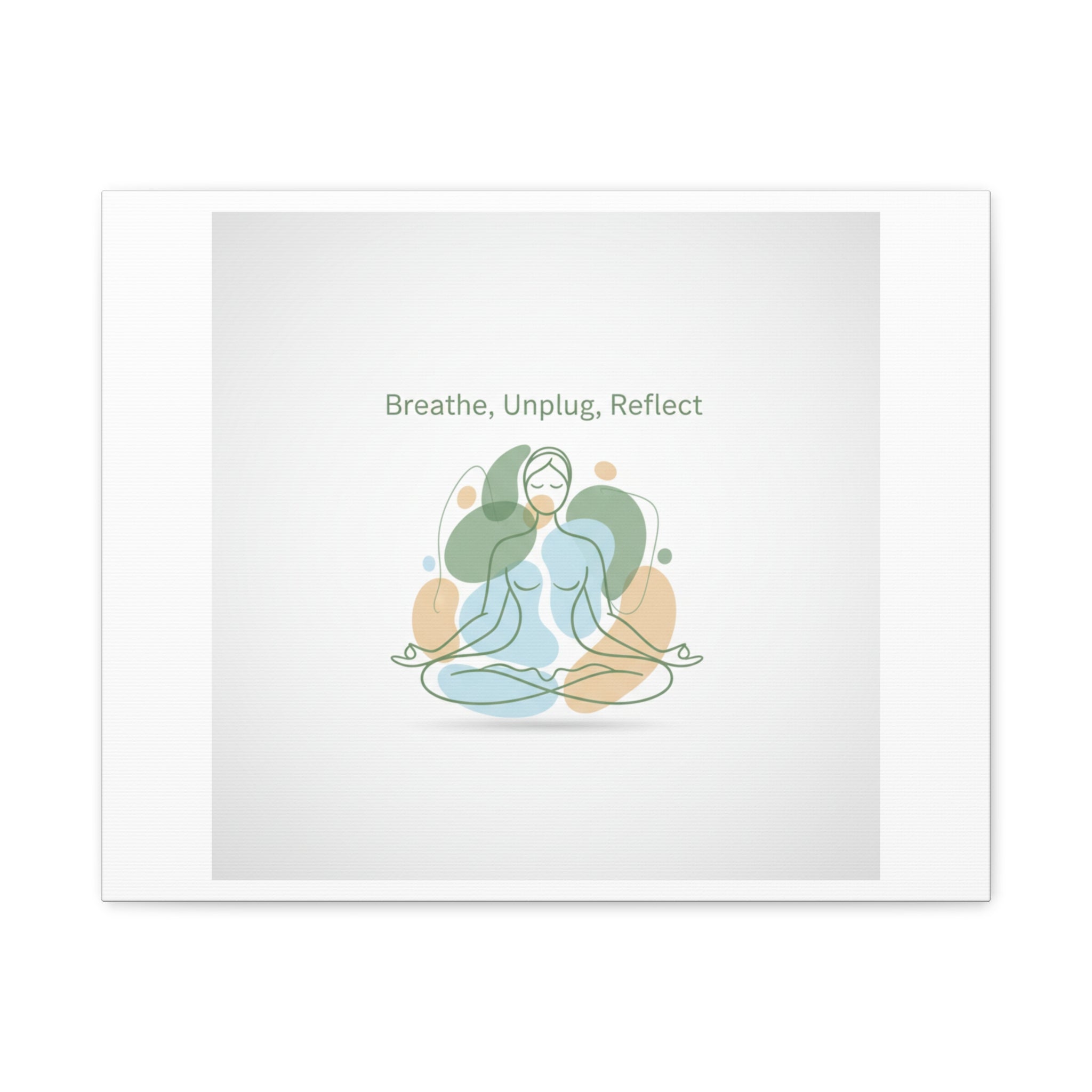 Breathe Unplug Reflect Canvas | Digital Detox, Mindfulness Wall Art