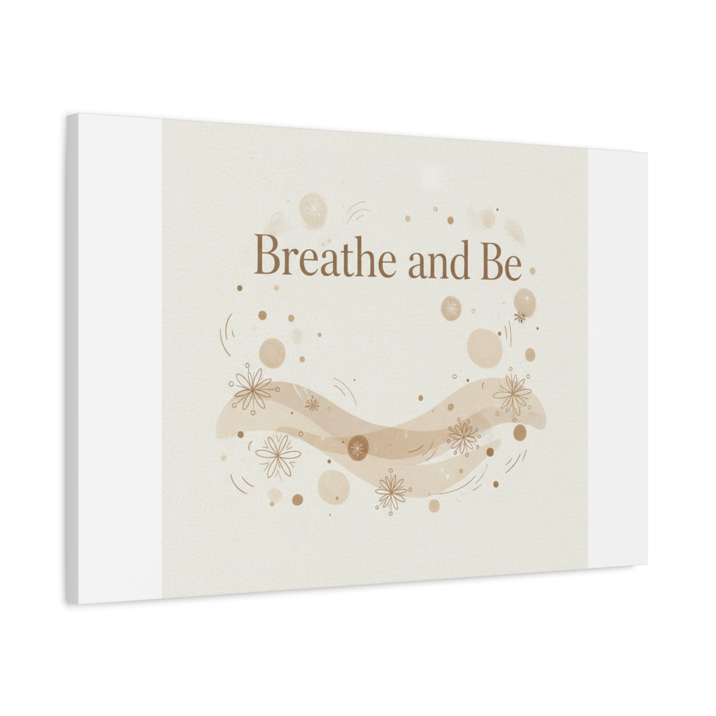 Breathe and Be Canvas, Minimal Cozy Slow Life Wall Art | Neutral Micro-Print