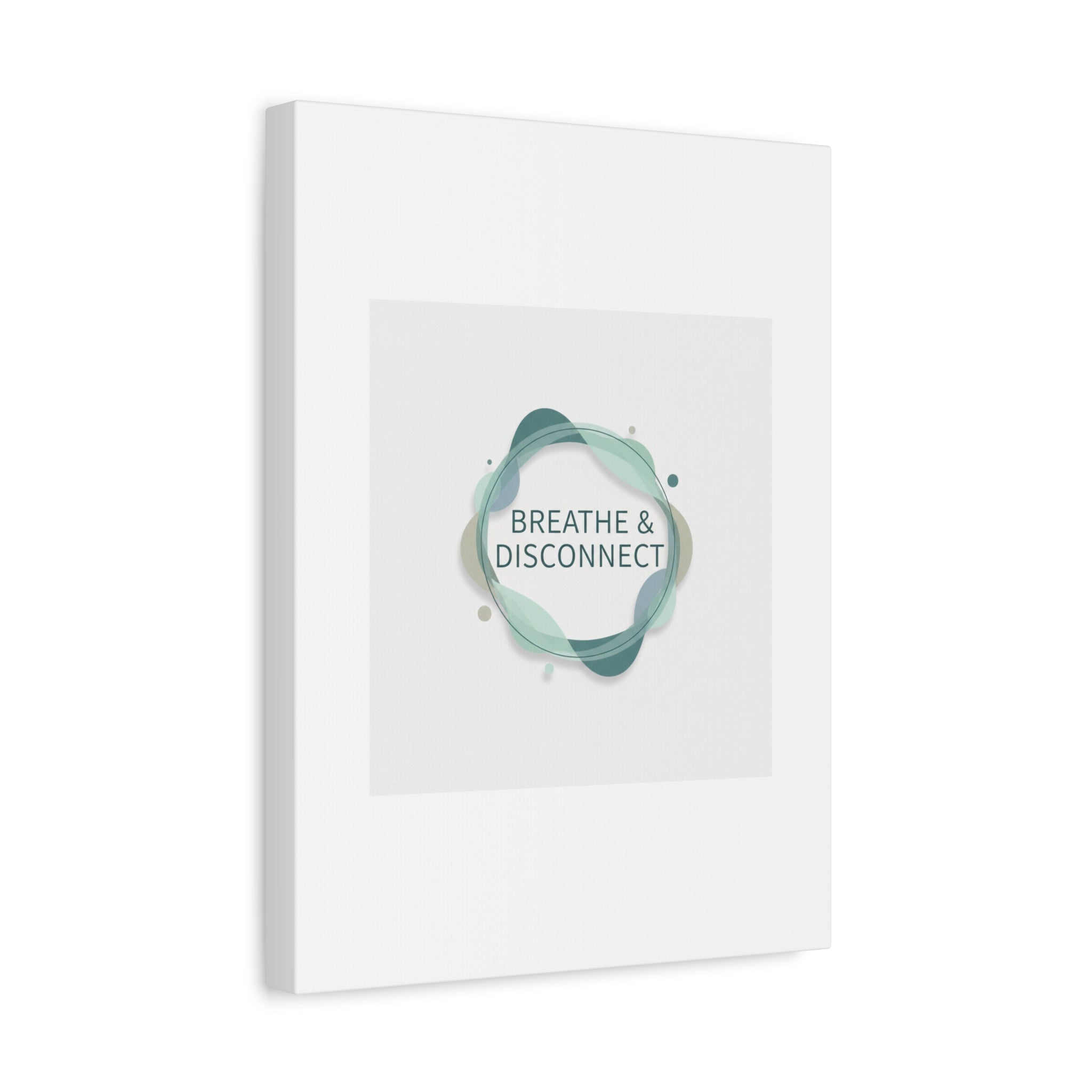 Breathe & Disconnect Canvas | Digital Detox, Mindfulness Wall Art