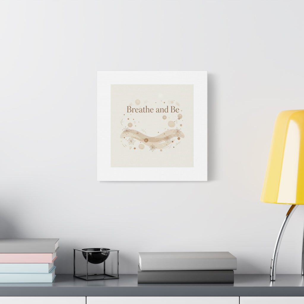 Breathe and Be Canvas, Minimal Cozy Slow Life Wall Art | Neutral Micro-Print