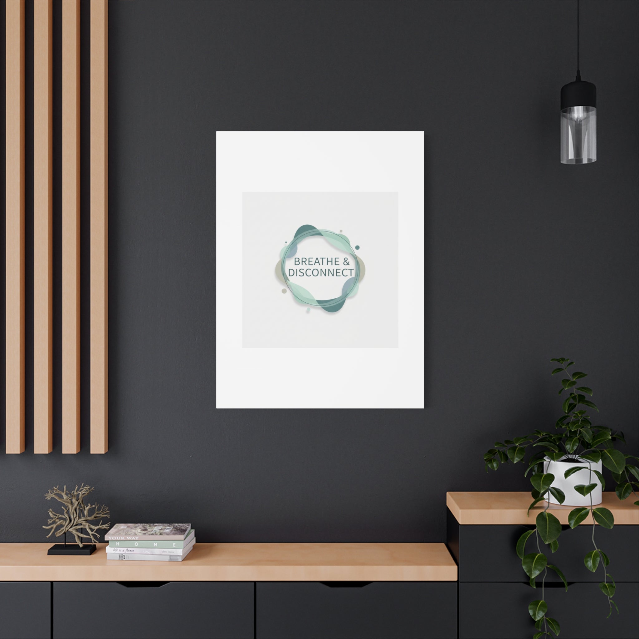 Breathe & Disconnect Canvas | Digital Detox, Mindfulness Wall Art