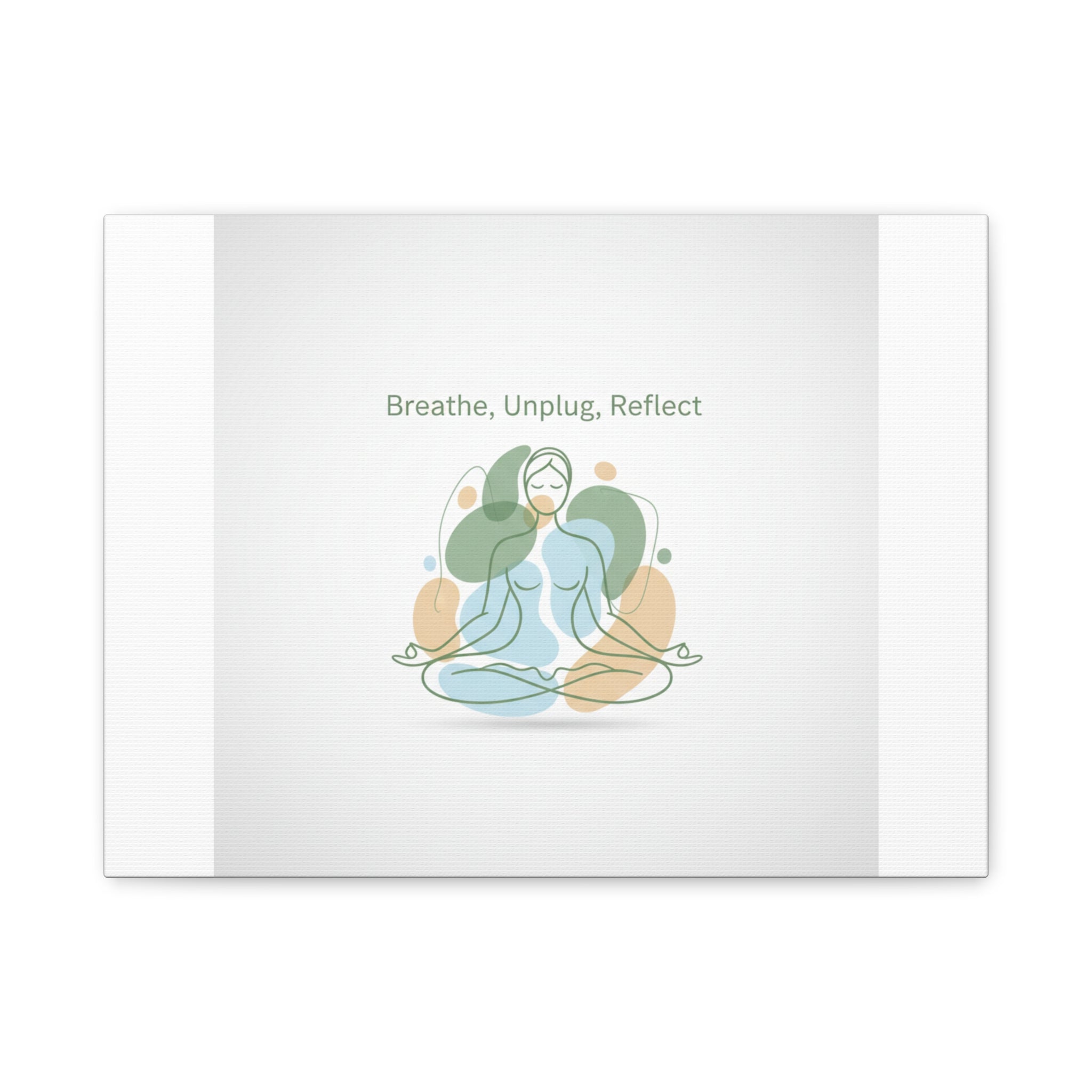 Breathe Unplug Reflect Canvas | Digital Detox, Mindfulness Wall Art