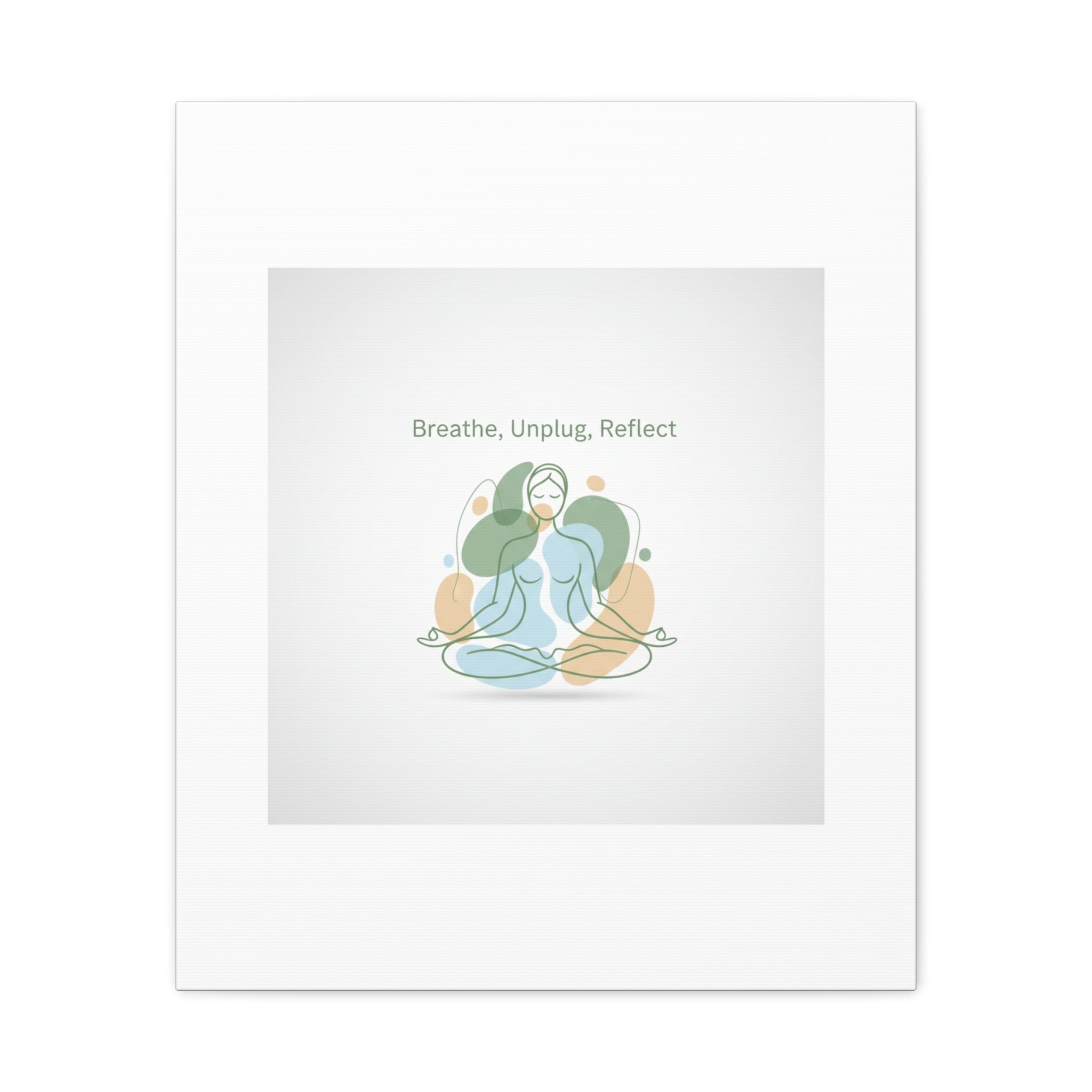 Breathe Unplug Reflect Canvas | Digital Detox, Mindfulness Wall Art