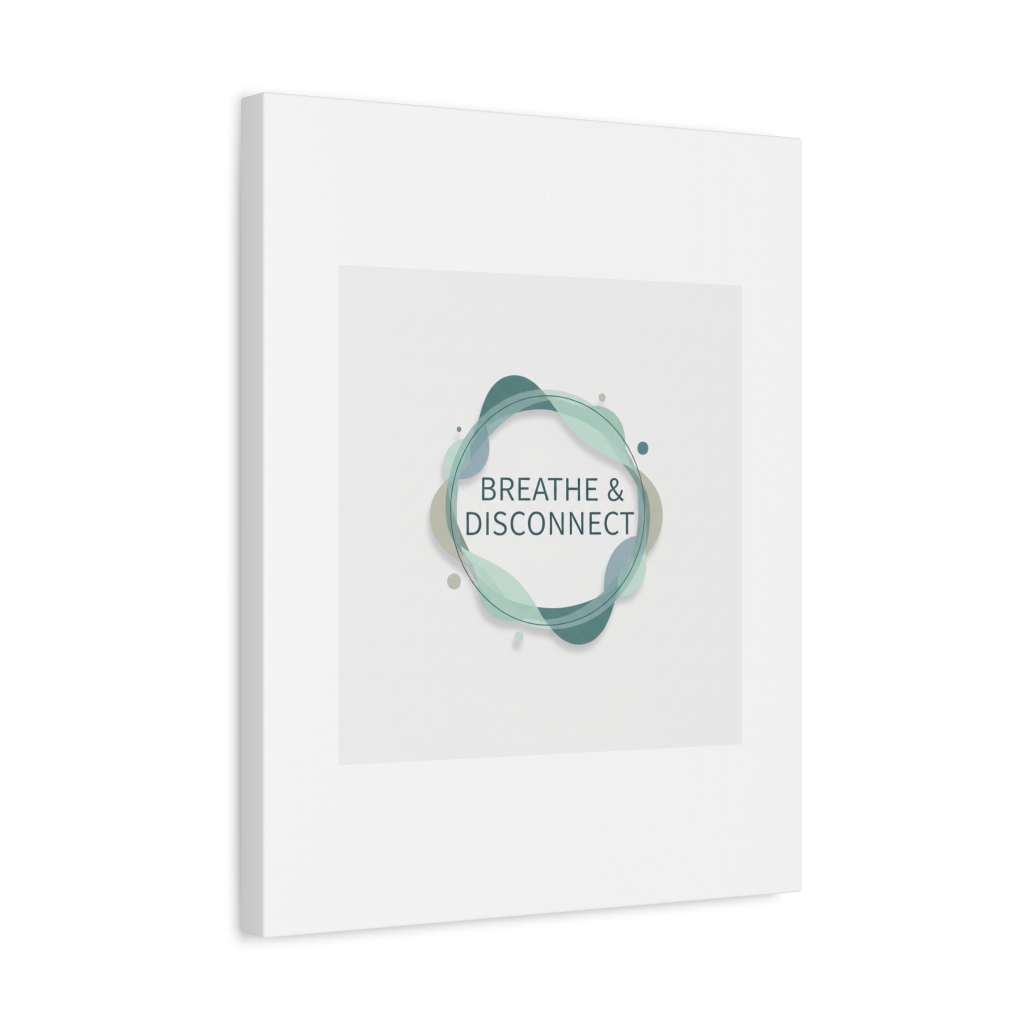 Breathe & Disconnect Canvas | Digital Detox, Mindfulness Wall Art