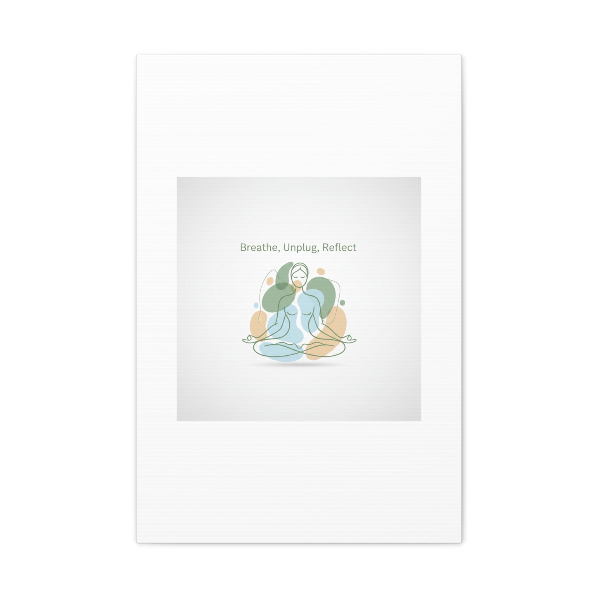 Breathe Unplug Reflect Canvas | Digital Detox, Mindfulness Wall Art