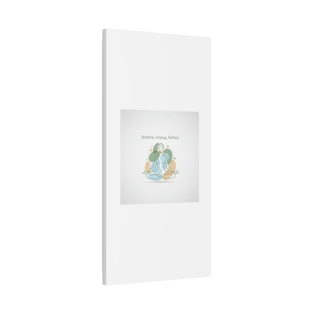 Breathe Unplug Reflect Canvas | Digital Detox, Mindfulness Wall Art