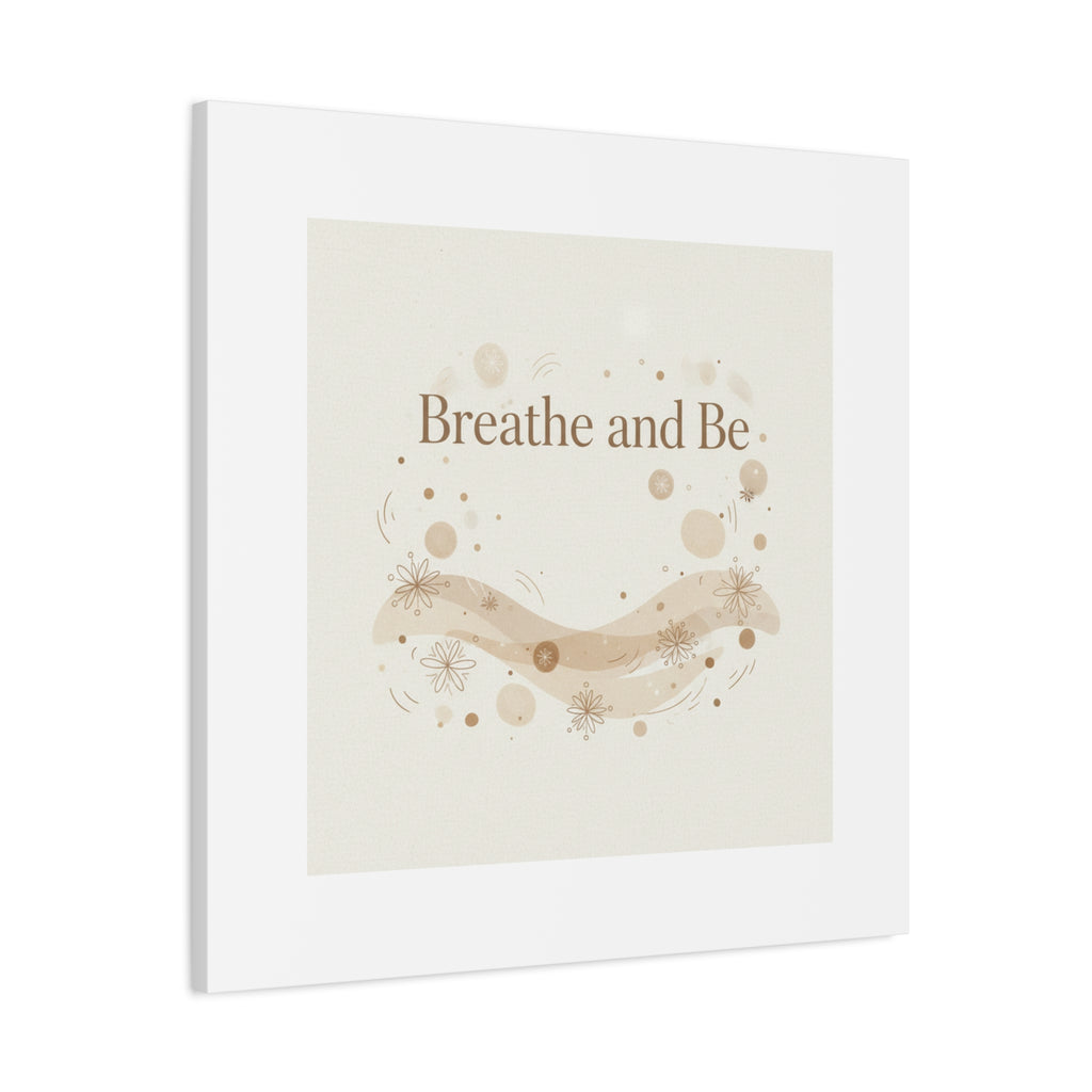 Breathe and Be Canvas, Minimal Cozy Slow Life Wall Art | Neutral Micro-Print