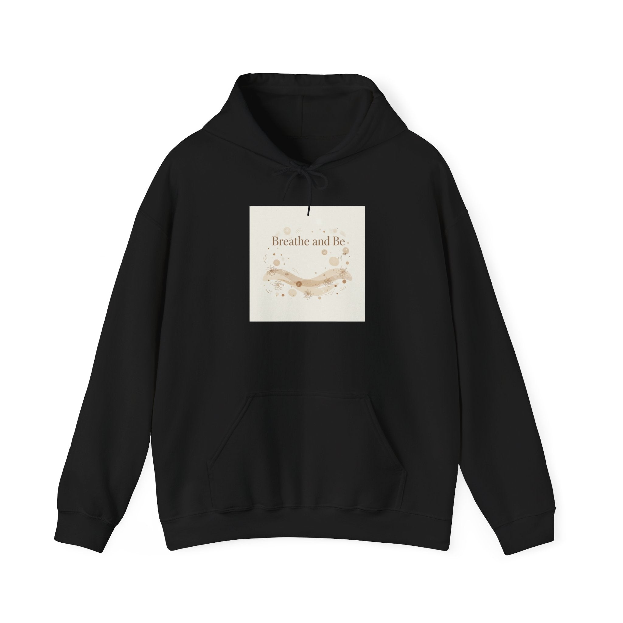 Breathe and Be Hoodie | Cozy Winter Minimalism, soft life sweatshirt