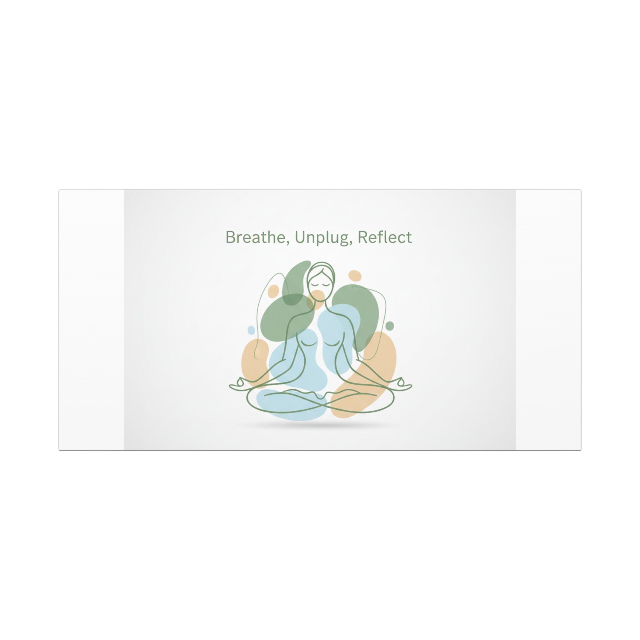 Breathe Unplug Reflect Canvas | Digital Detox, Mindfulness Wall Art