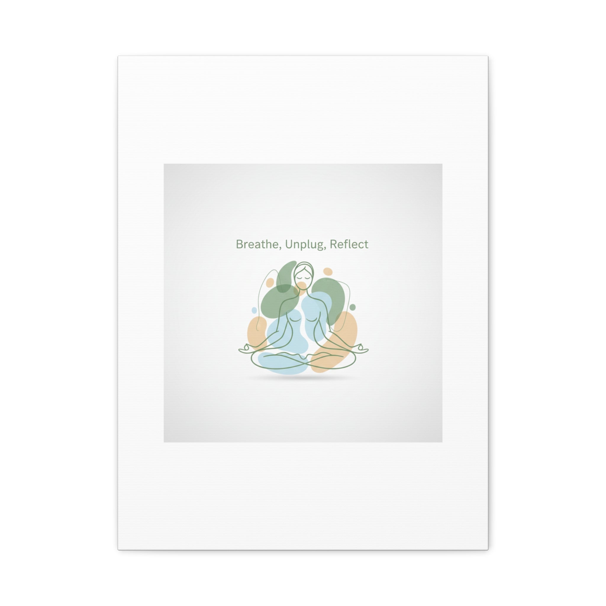 Breathe Unplug Reflect Canvas | Digital Detox, Mindfulness Wall Art