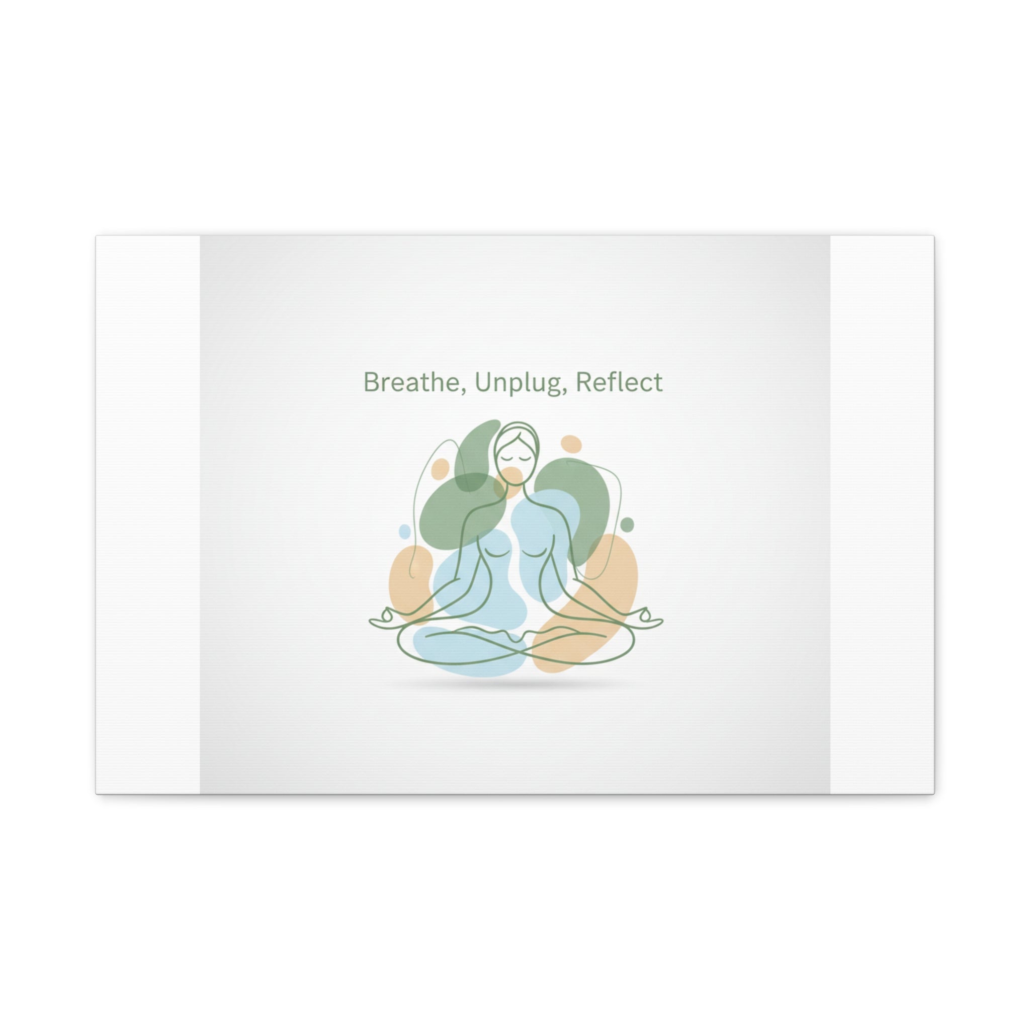 Breathe Unplug Reflect Canvas | Digital Detox, Mindfulness Wall Art
