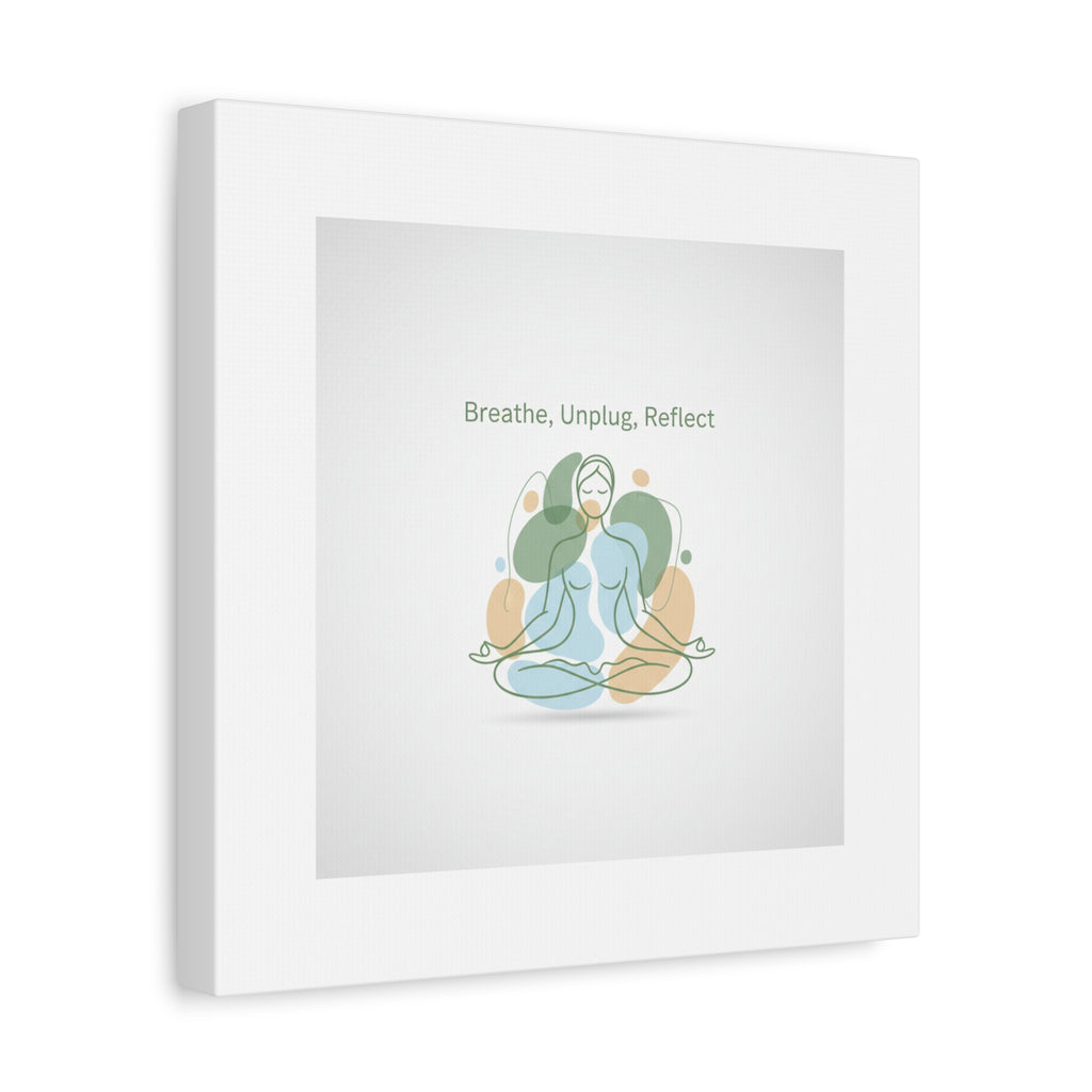 Breathe Unplug Reflect Canvas | Digital Detox, Mindfulness Wall Art