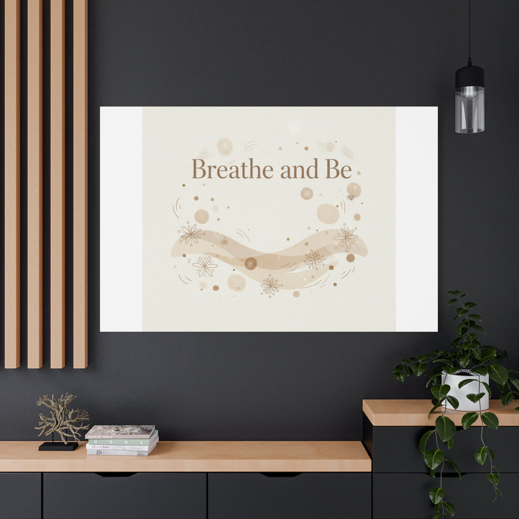 Breathe and Be Canvas, Minimal Cozy Slow Life Wall Art | Neutral Micro-Print