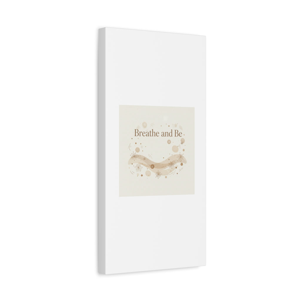 Breathe and Be Canvas, Minimal Cozy Slow Life Wall Art | Neutral Micro-Print