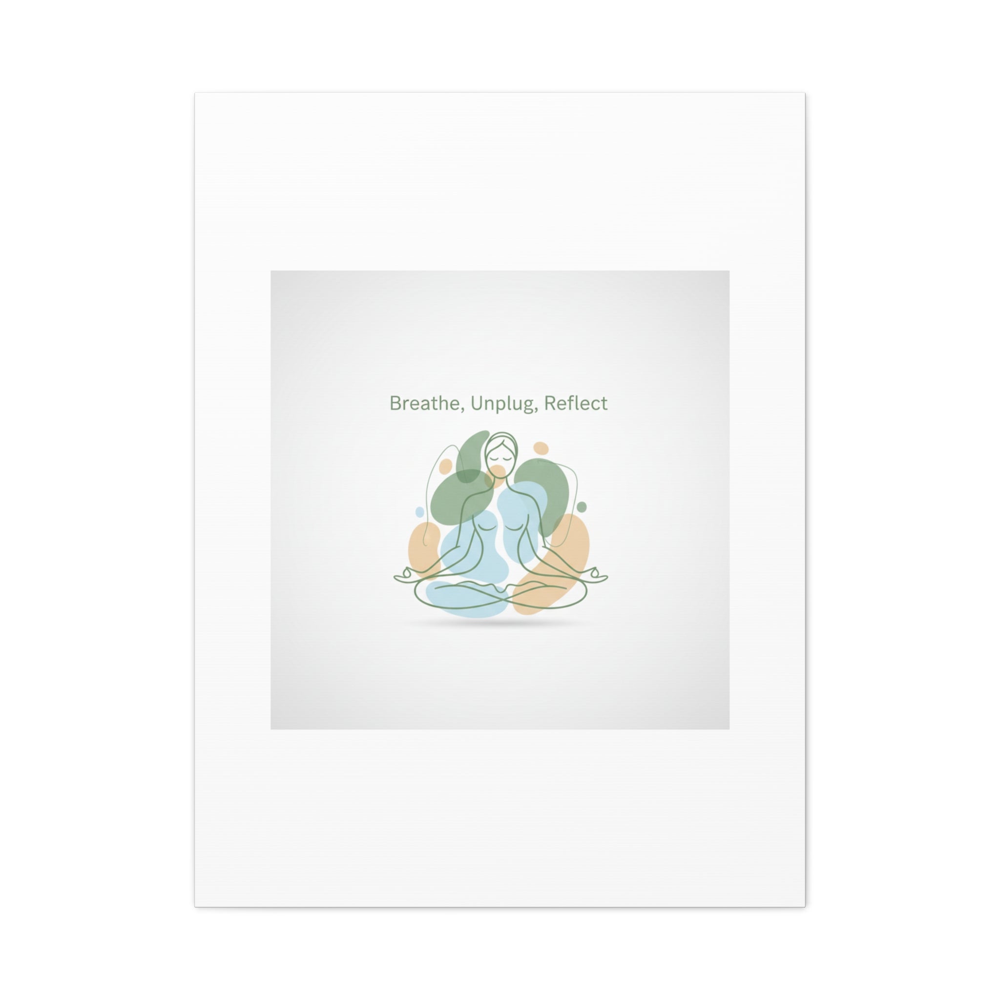 Breathe Unplug Reflect Canvas | Digital Detox, Mindfulness Wall Art