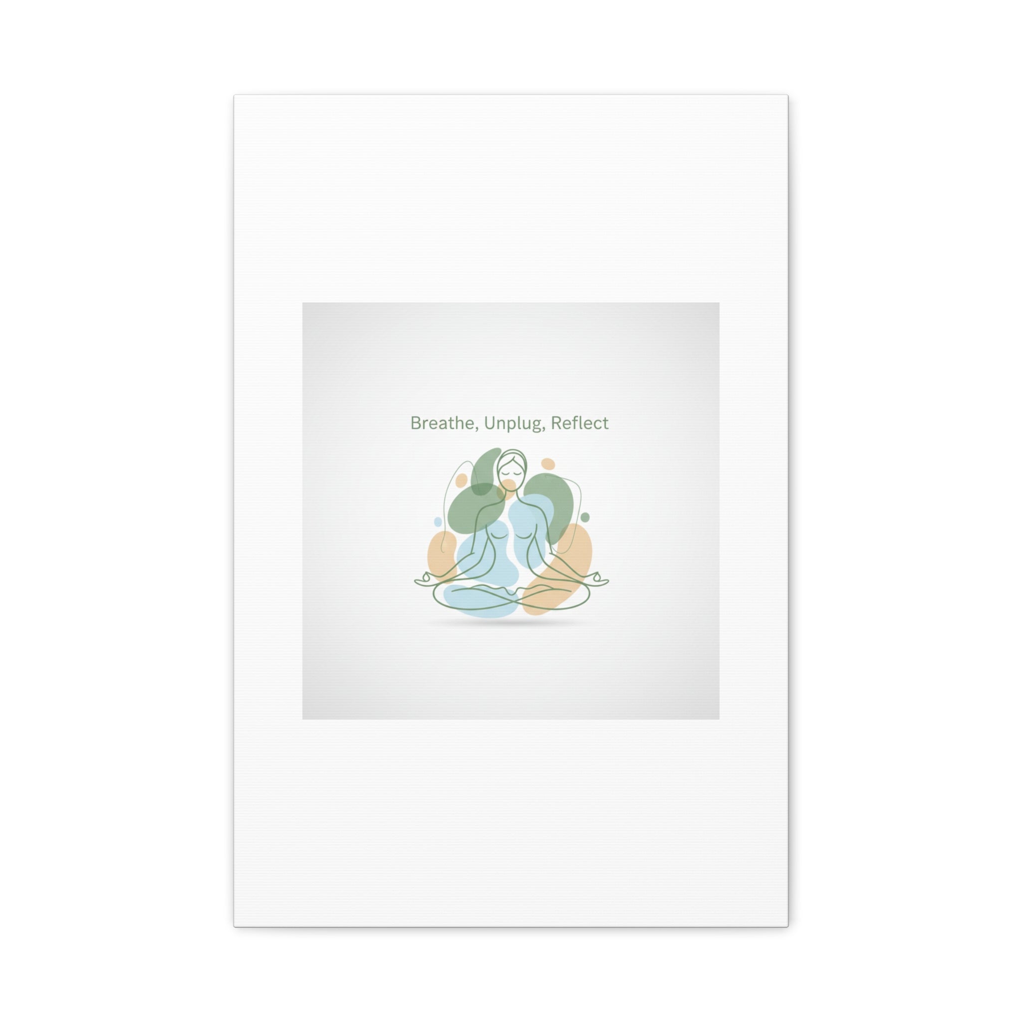 Breathe Unplug Reflect Canvas | Digital Detox, Mindfulness Wall Art