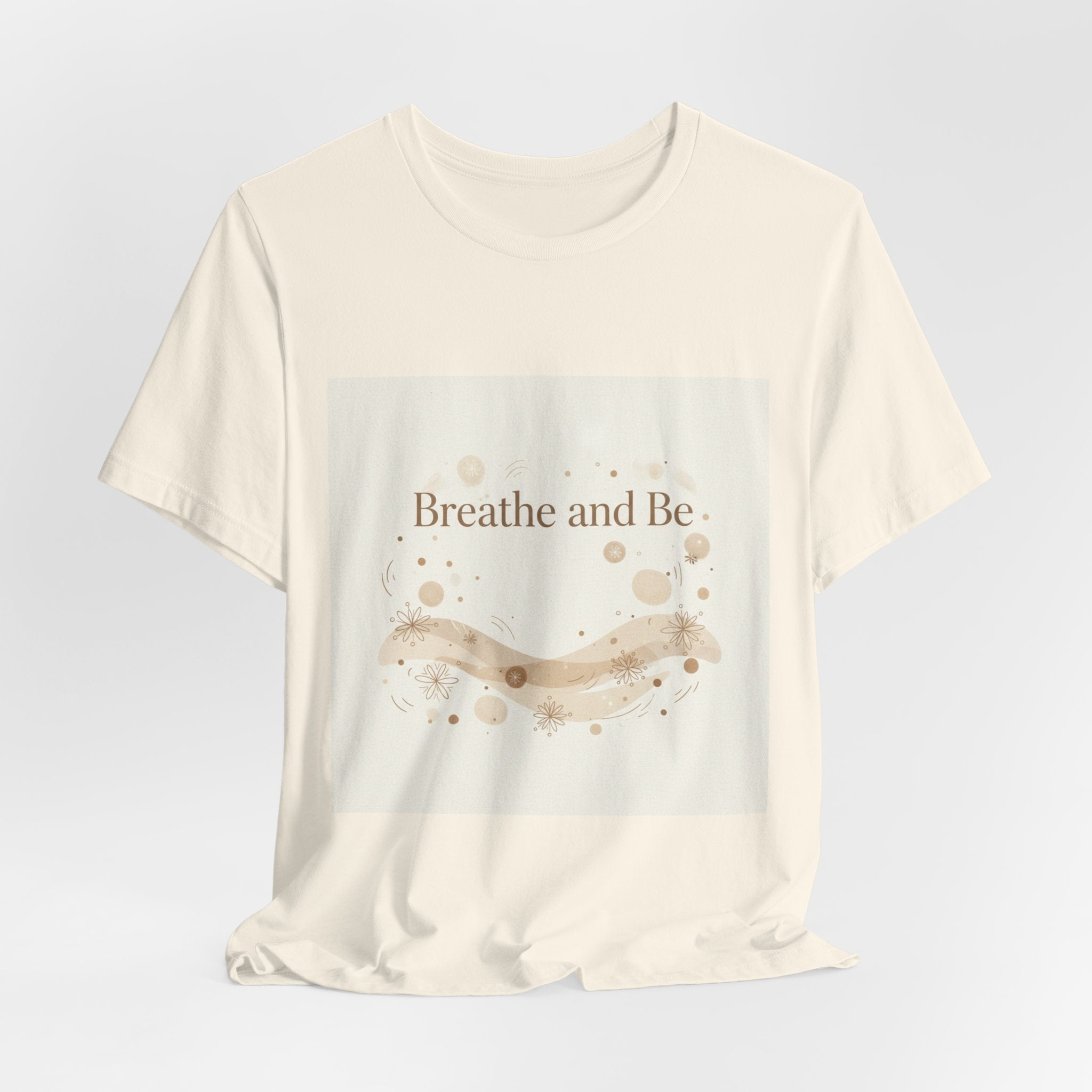 Breathe and Be Tee | cozy slow life minimalist shirt, soft life typography