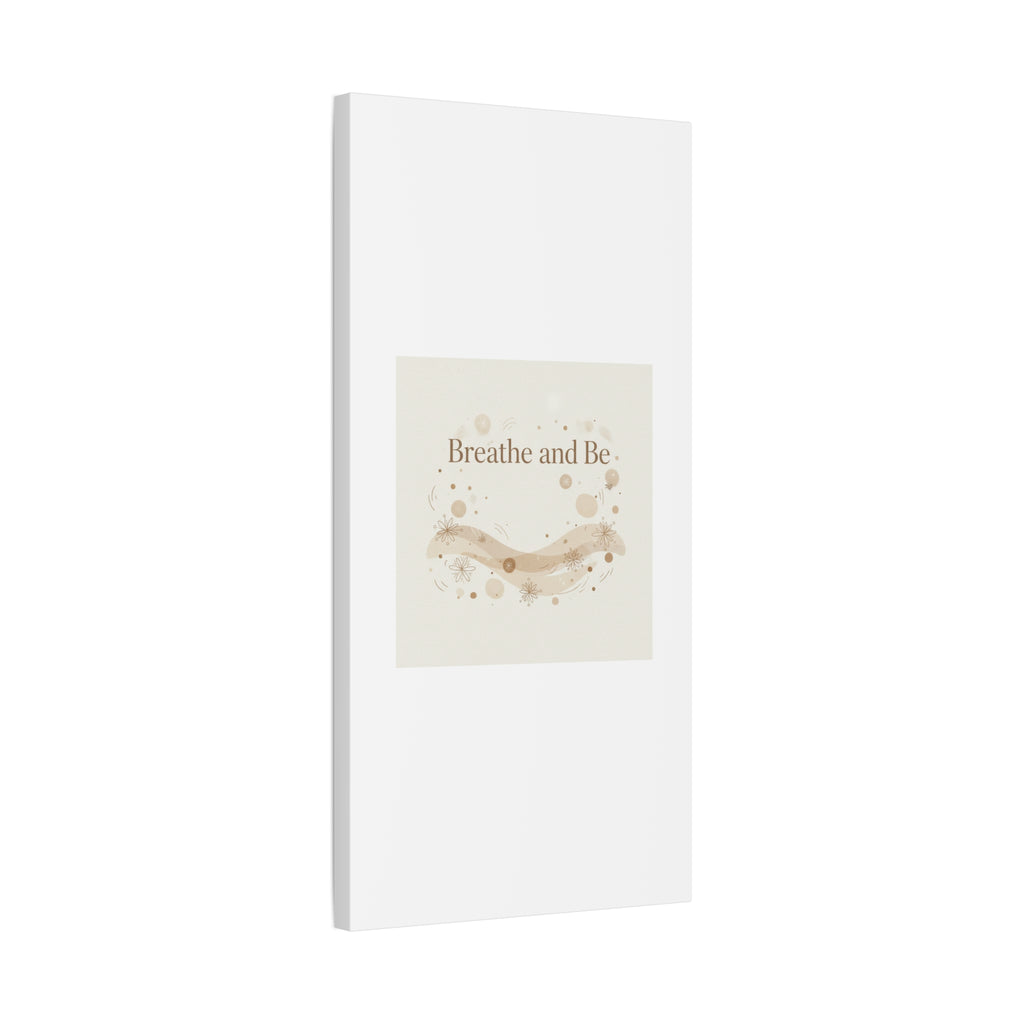 Breathe and Be Canvas, Minimal Cozy Slow Life Wall Art | Neutral Micro-Print