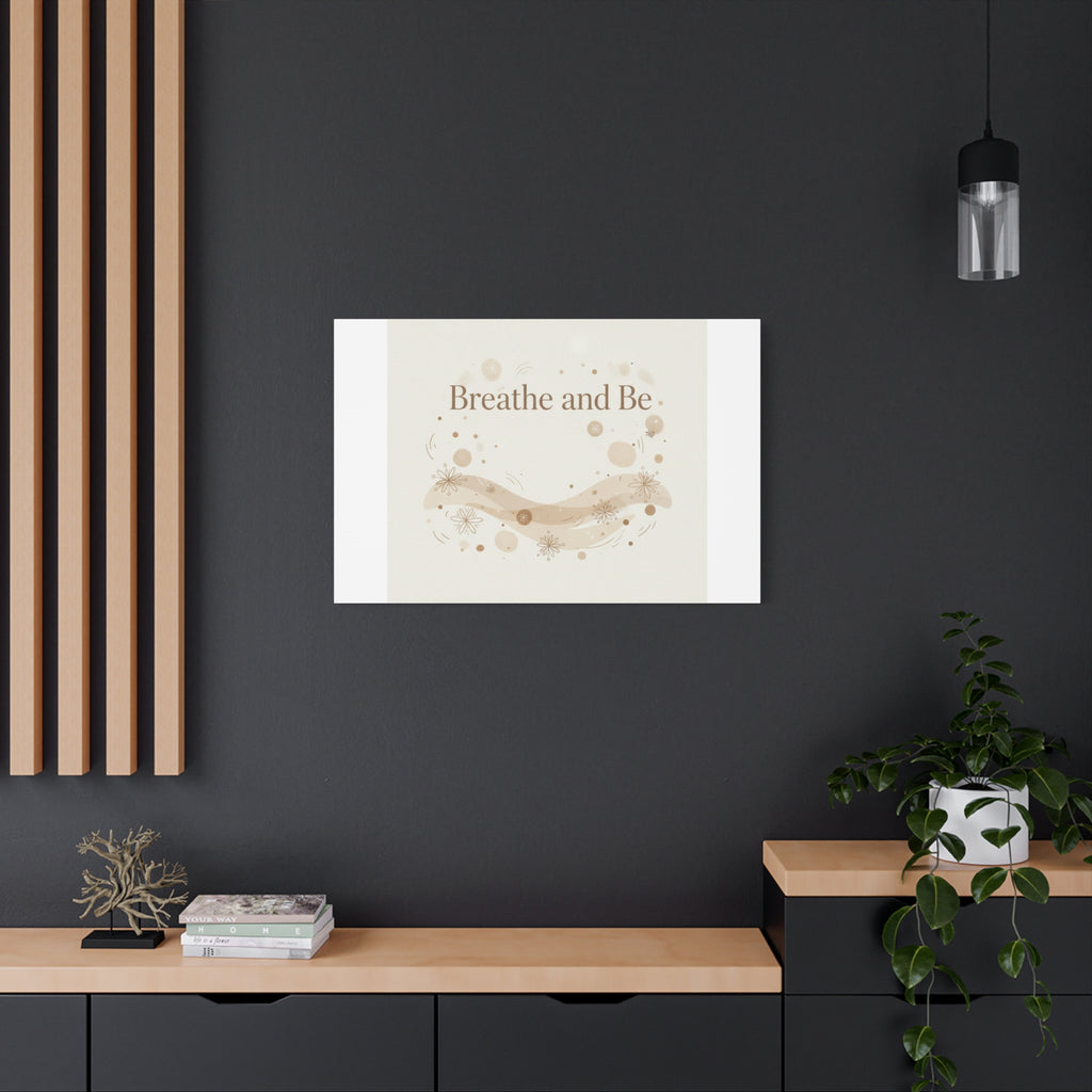 Breathe and Be Canvas, Minimal Cozy Slow Life Wall Art | Neutral Micro-Print