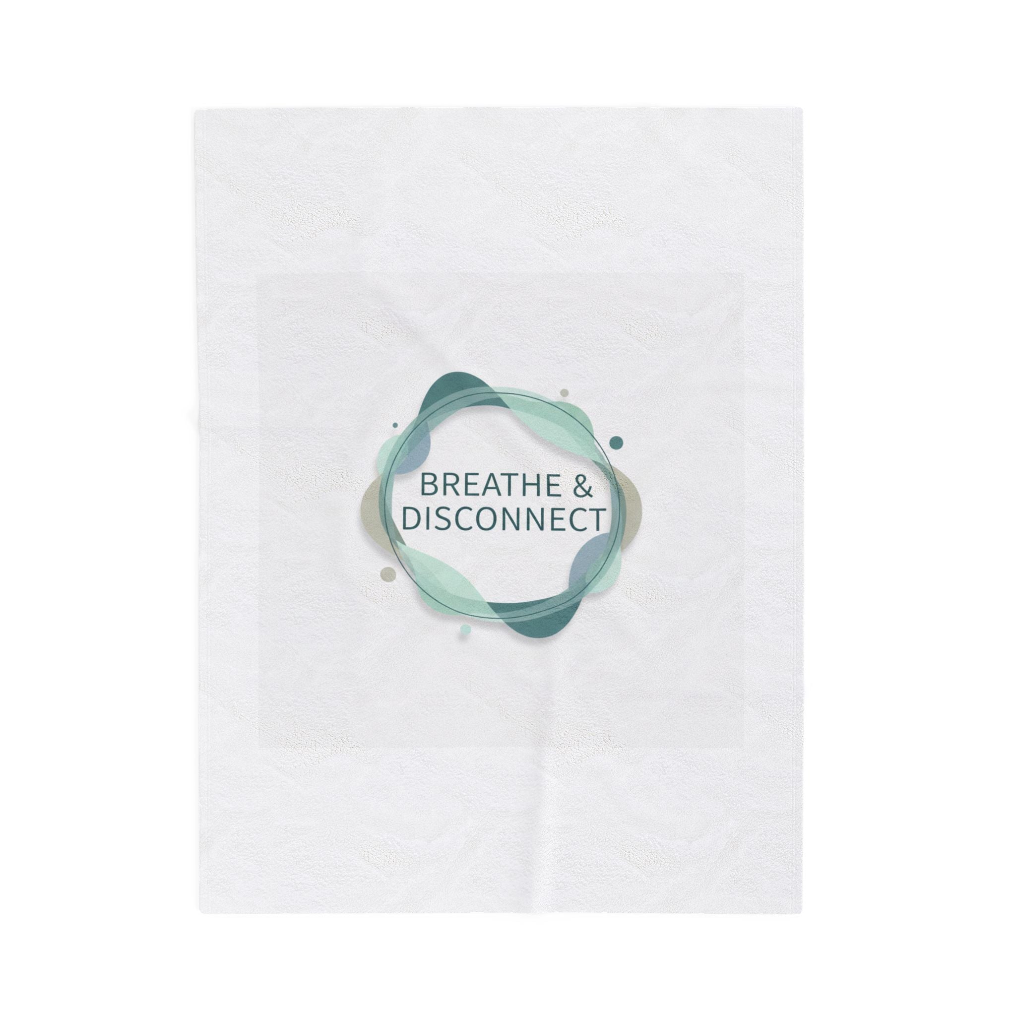 Breathe & Disconnect Blanket | Digital Detox, News Detox Minimal Wellness