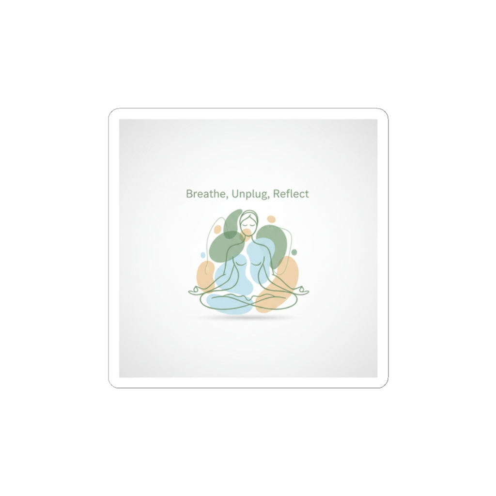 Breathe Unplug Reflect Sticker | Digital Detox, News Detox