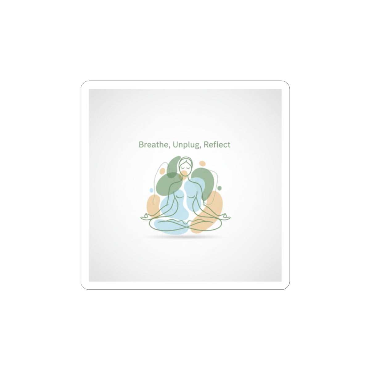 Breathe Unplug Reflect Sticker | Digital Detox, News Detox
