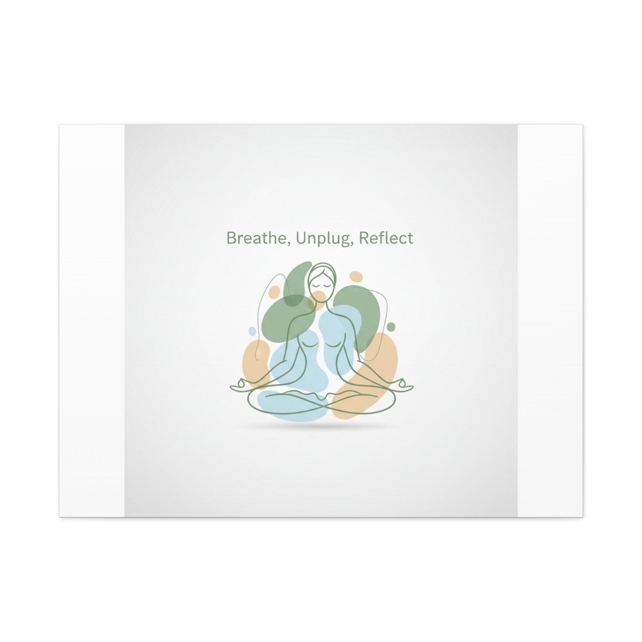 Breathe Unplug Reflect Canvas | Digital Detox, Mindfulness Wall Art