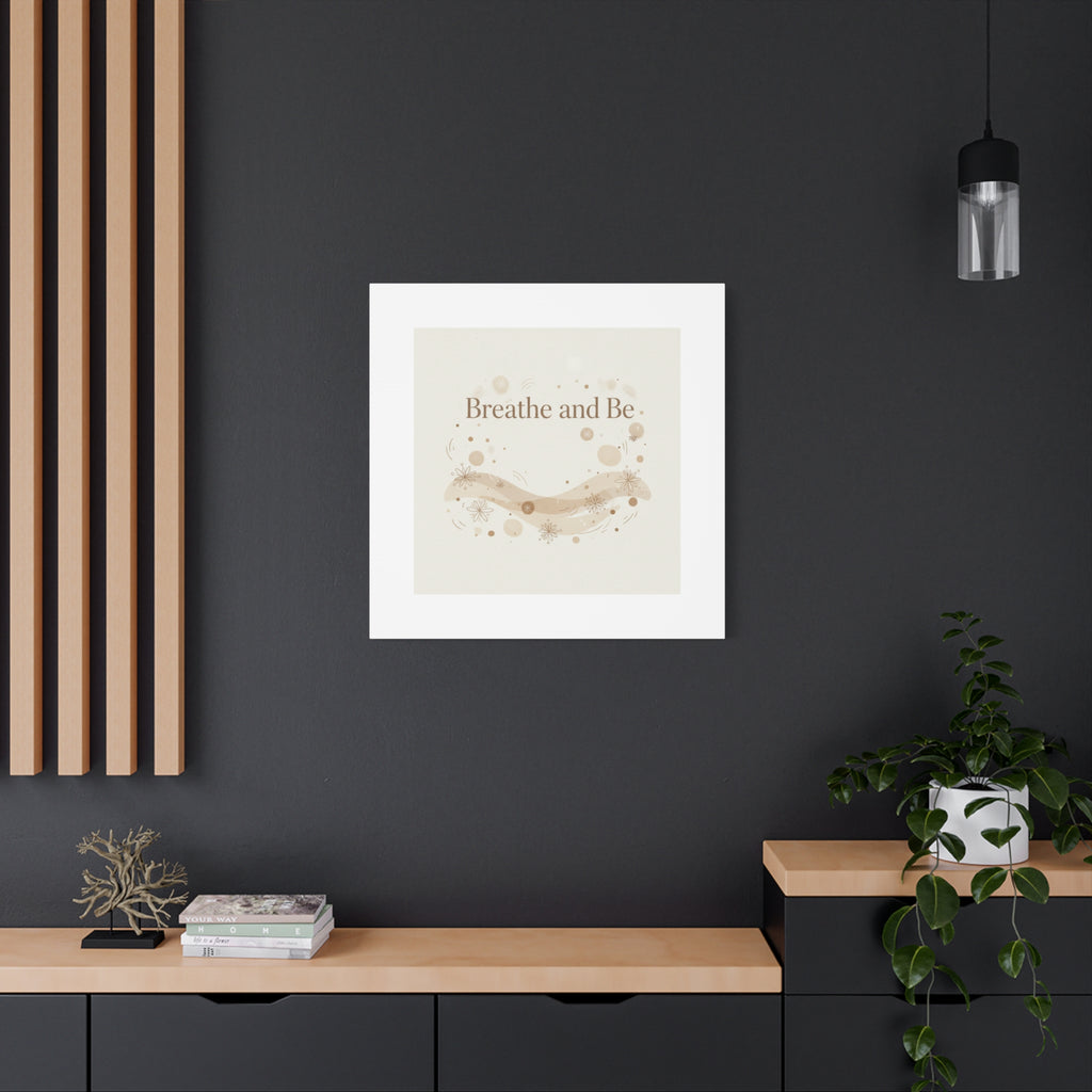 Breathe and Be Canvas, Minimal Cozy Slow Life Wall Art | Neutral Micro-Print