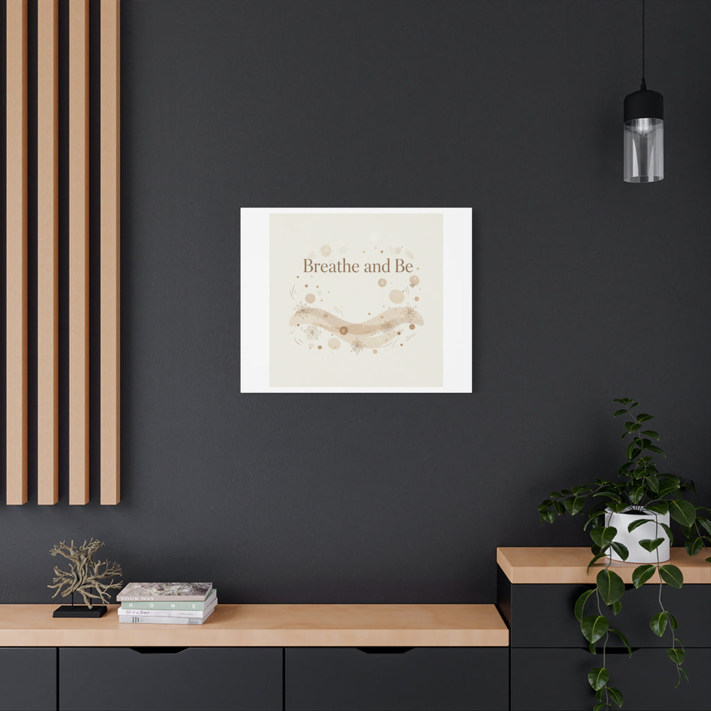 Breathe and Be Canvas, Minimal Cozy Slow Life Wall Art | Neutral Micro-Print
