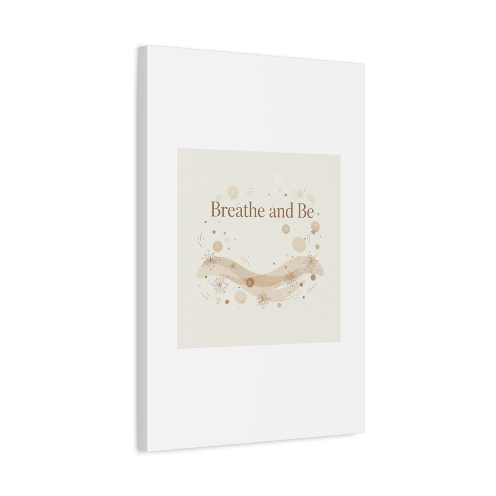 Breathe and Be Canvas, Minimal Cozy Slow Life Wall Art | Neutral Micro-Print