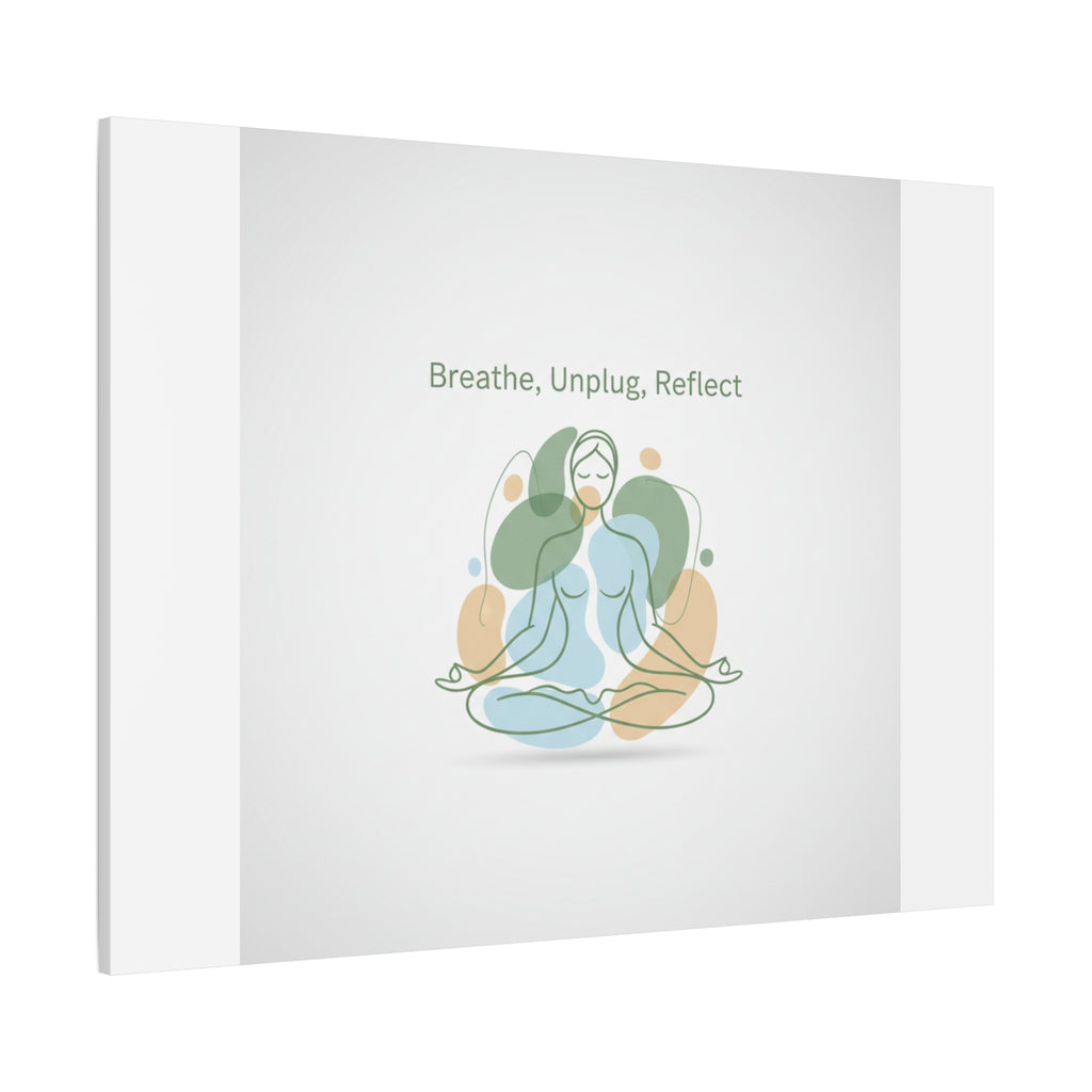 Breathe Unplug Reflect Canvas | Digital Detox, Mindfulness Wall Art