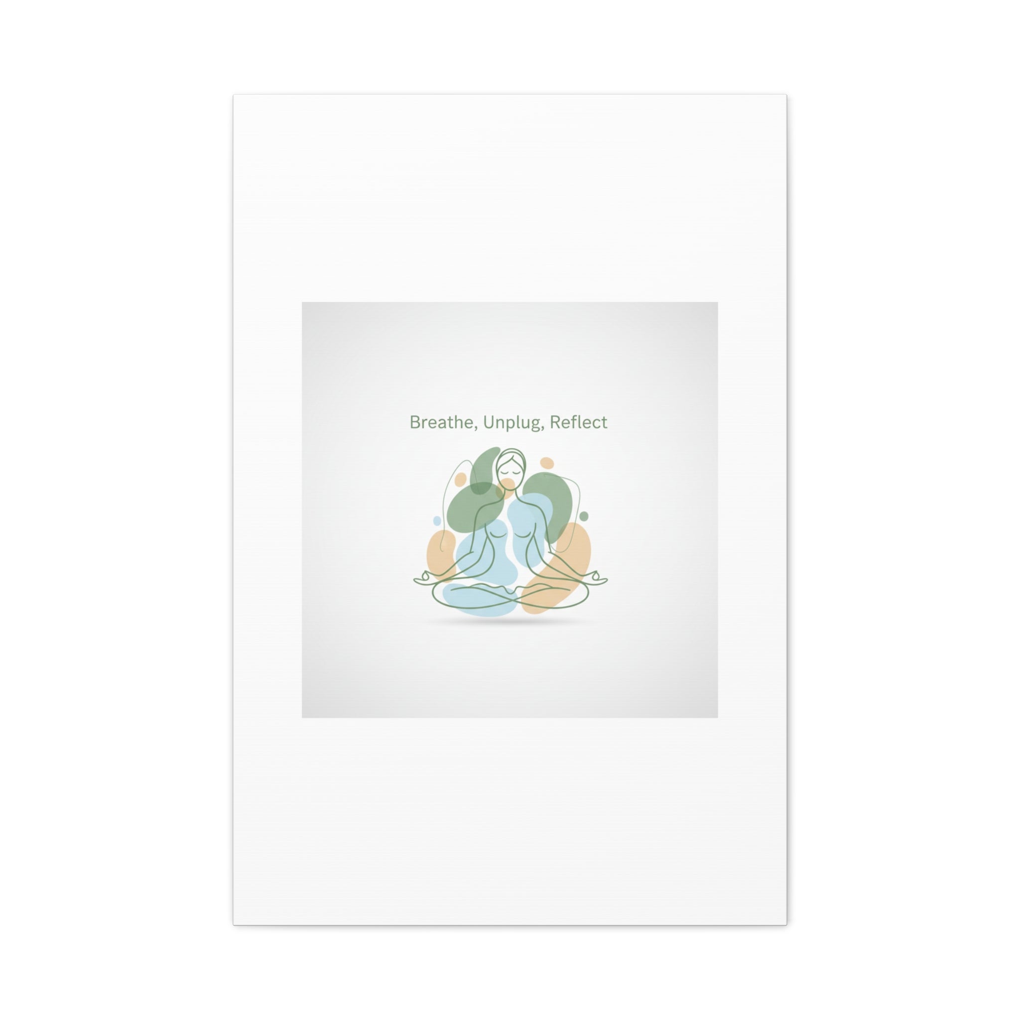 Breathe Unplug Reflect Canvas | Digital Detox, Mindfulness Wall Art