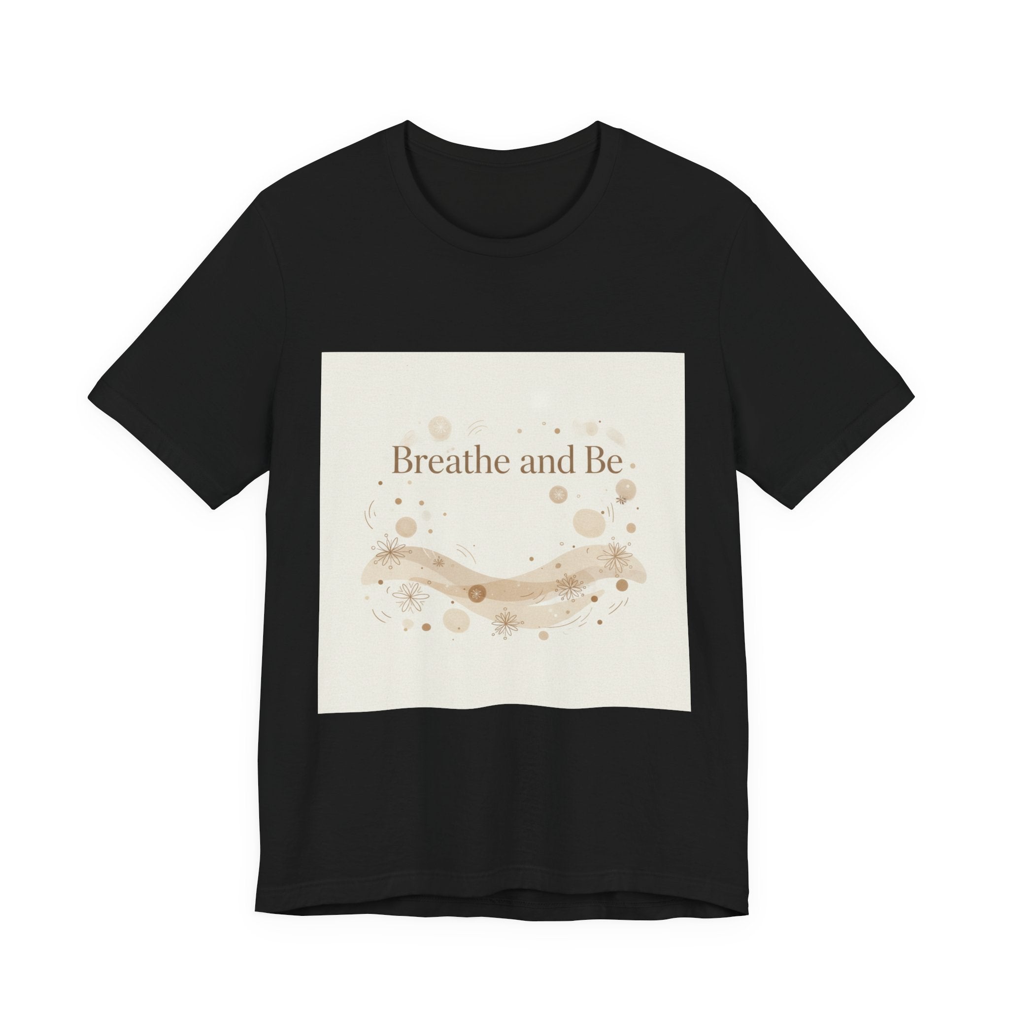 Breathe and Be Tee | cozy slow life minimalist shirt, soft life typography