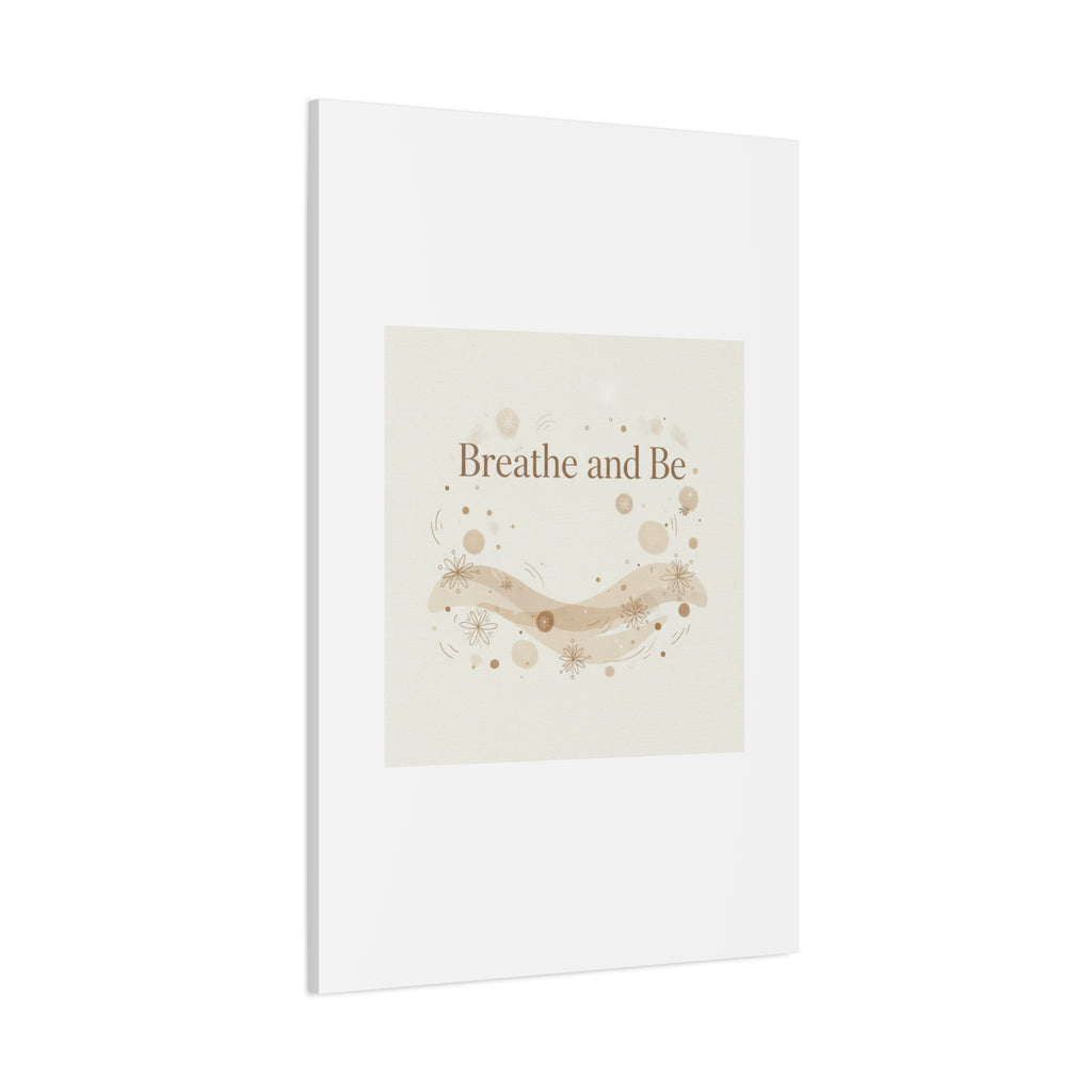 Breathe and Be Canvas, Minimal Cozy Slow Life Wall Art | Neutral Micro-Print
